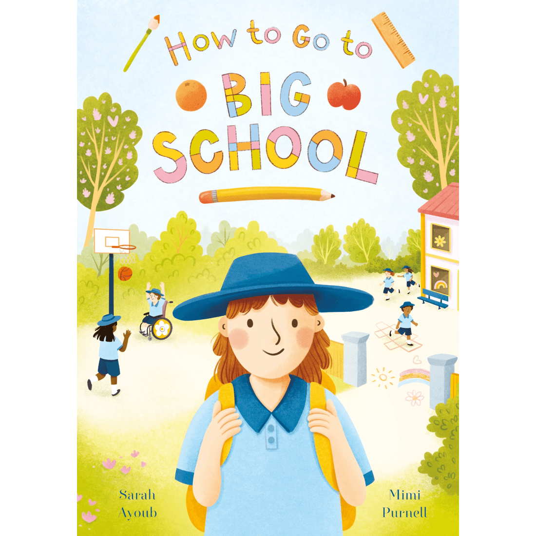 1 How to Go to Big School by Sarah Ayoub - Book, 1 of 1
