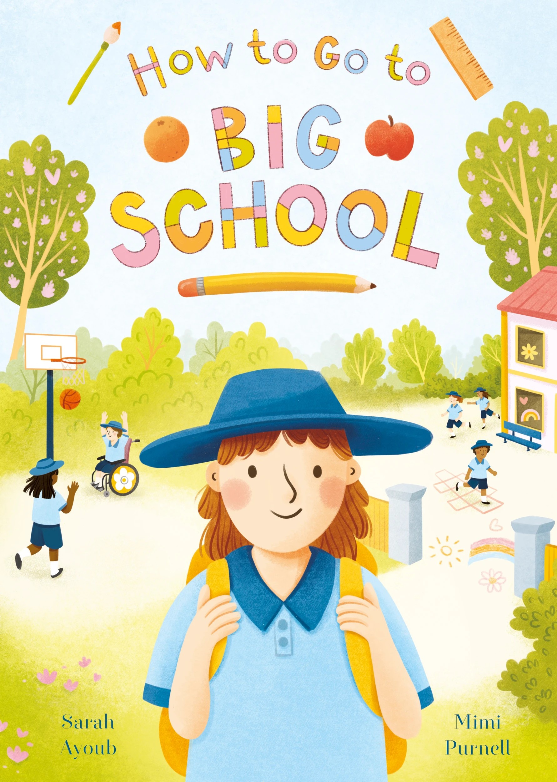 1 How to Go to Big School by Sarah Ayoub - Book, 1 of 1