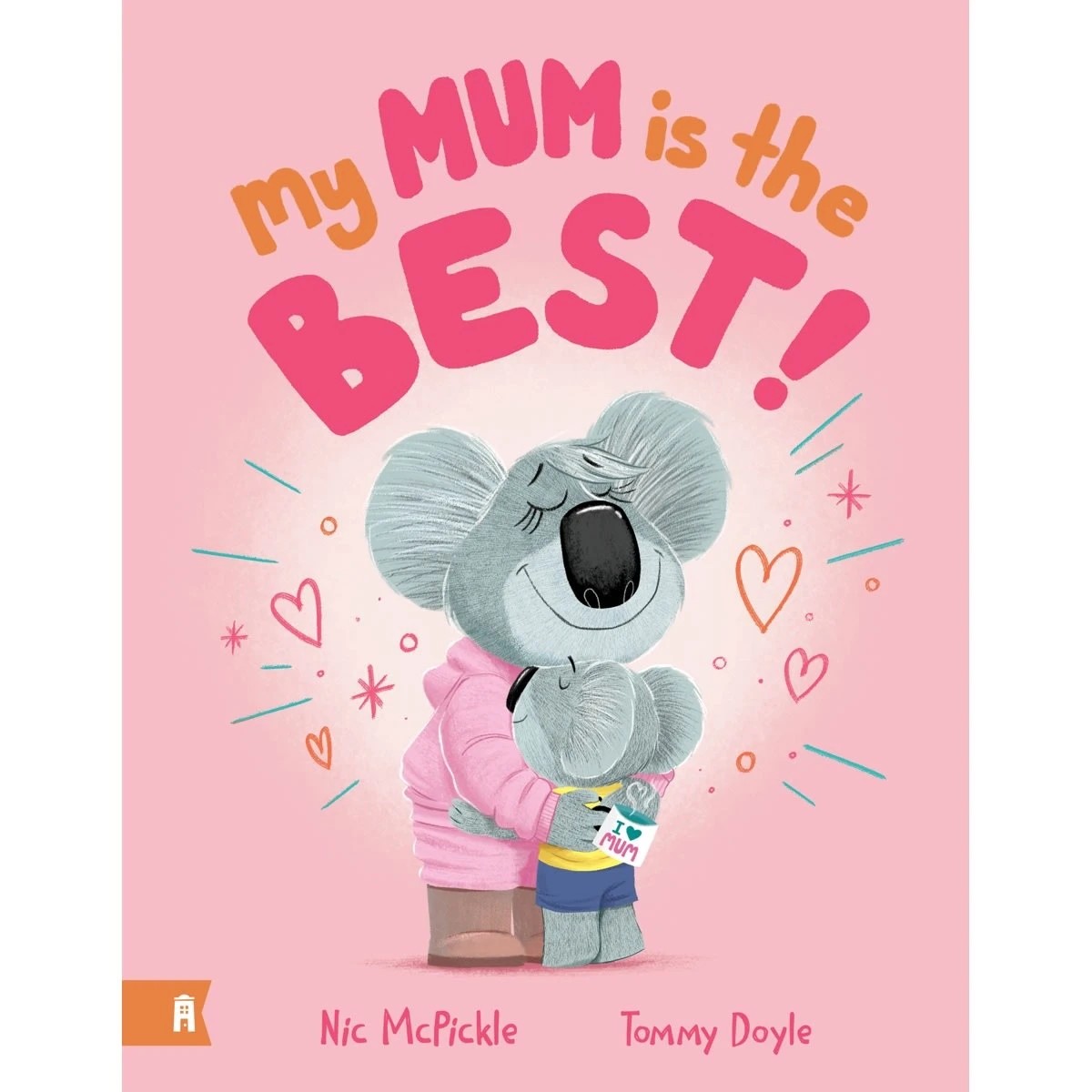 1 My Mum is the Best by Nic McPickle - Book, 1 of 4