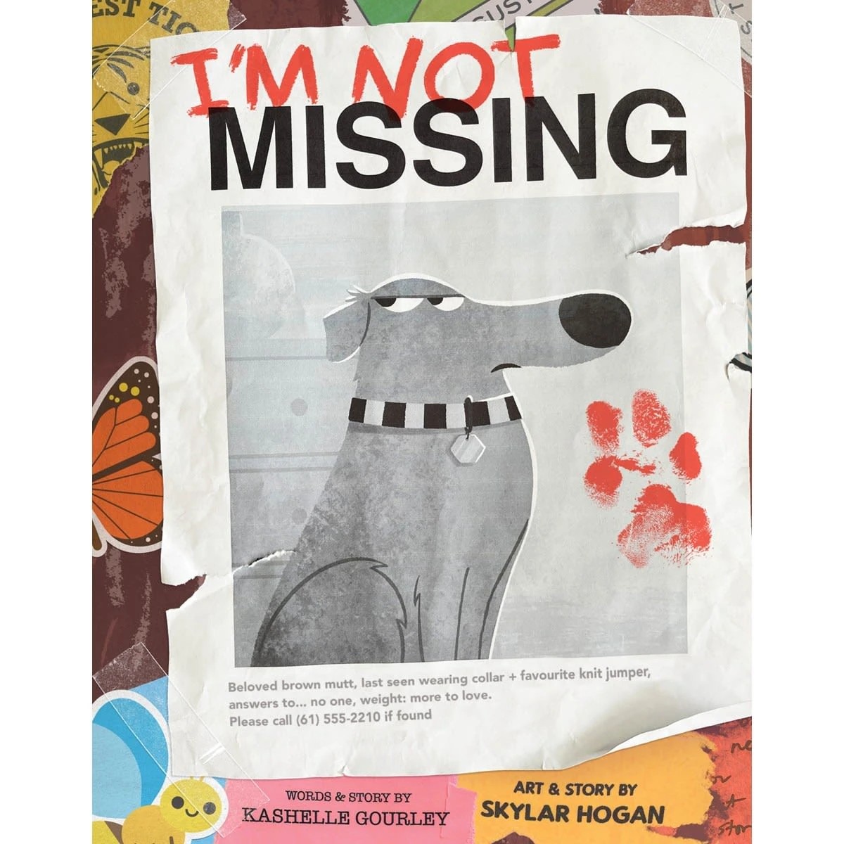 1 I'm Not Missing by Kashelle Gourley and Skylar Hogan - Book, 1 of 1