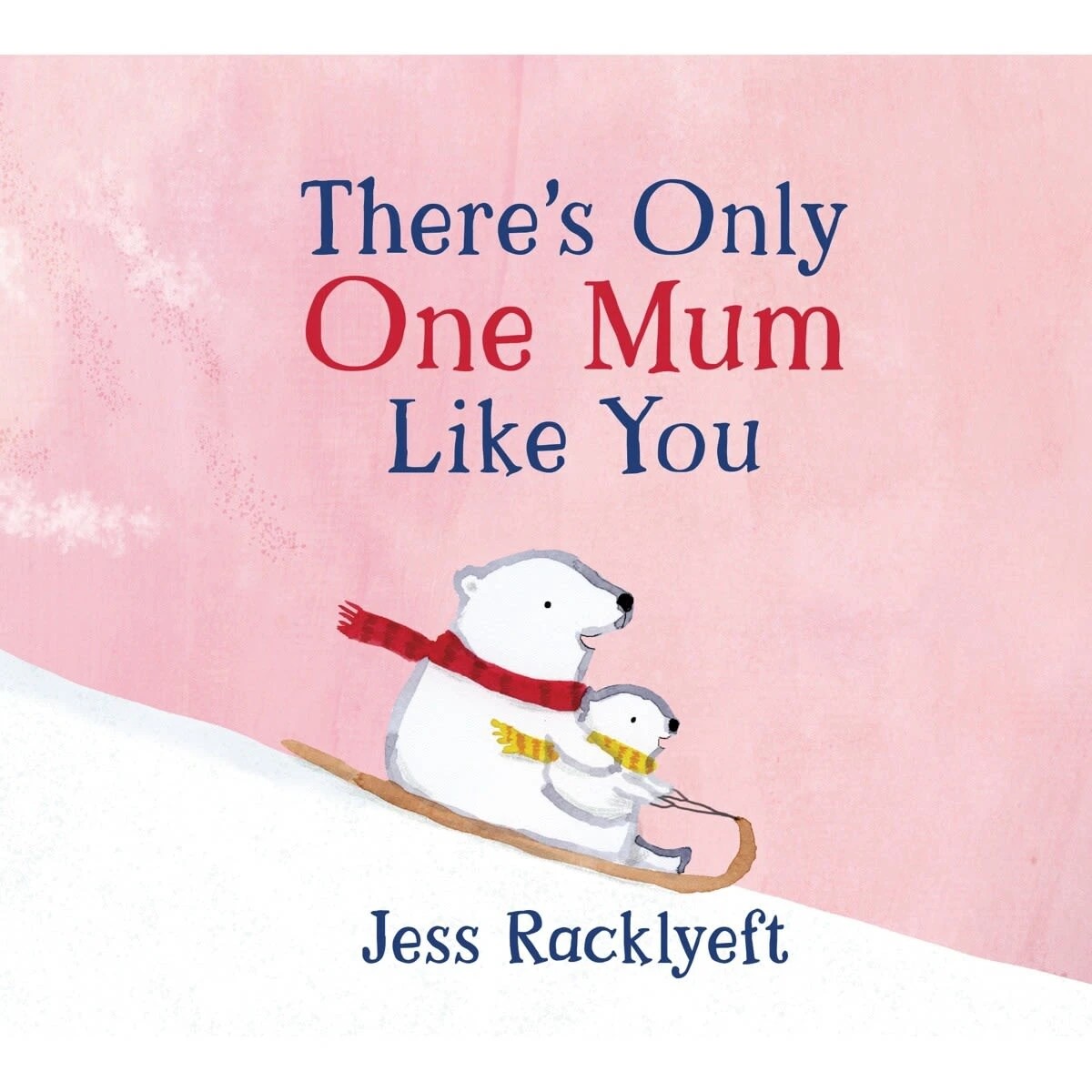1 There's Only One Mum Like You by Jess Racklyeft - Book, 1 of 1