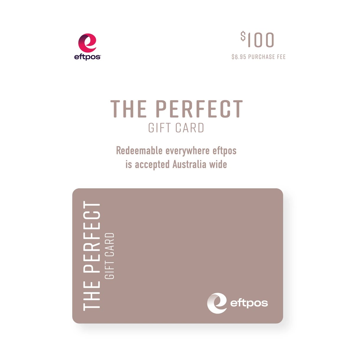 1 eftpos The Perfect $100 Gift Card