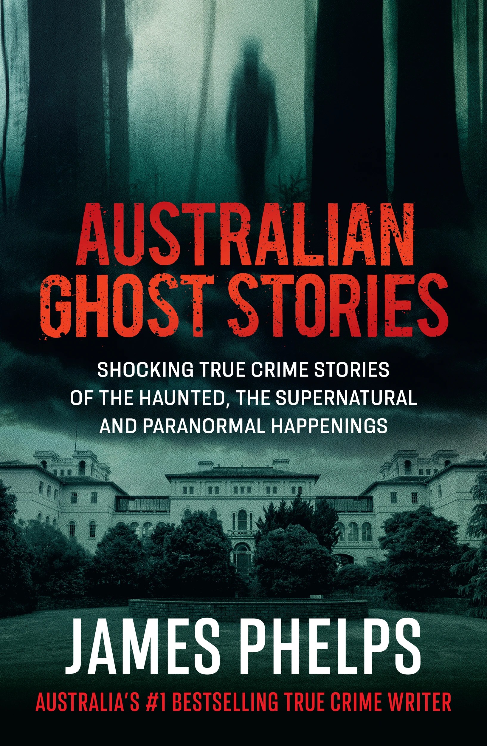 1 Australian Ghost Stories by James Phelps - Book