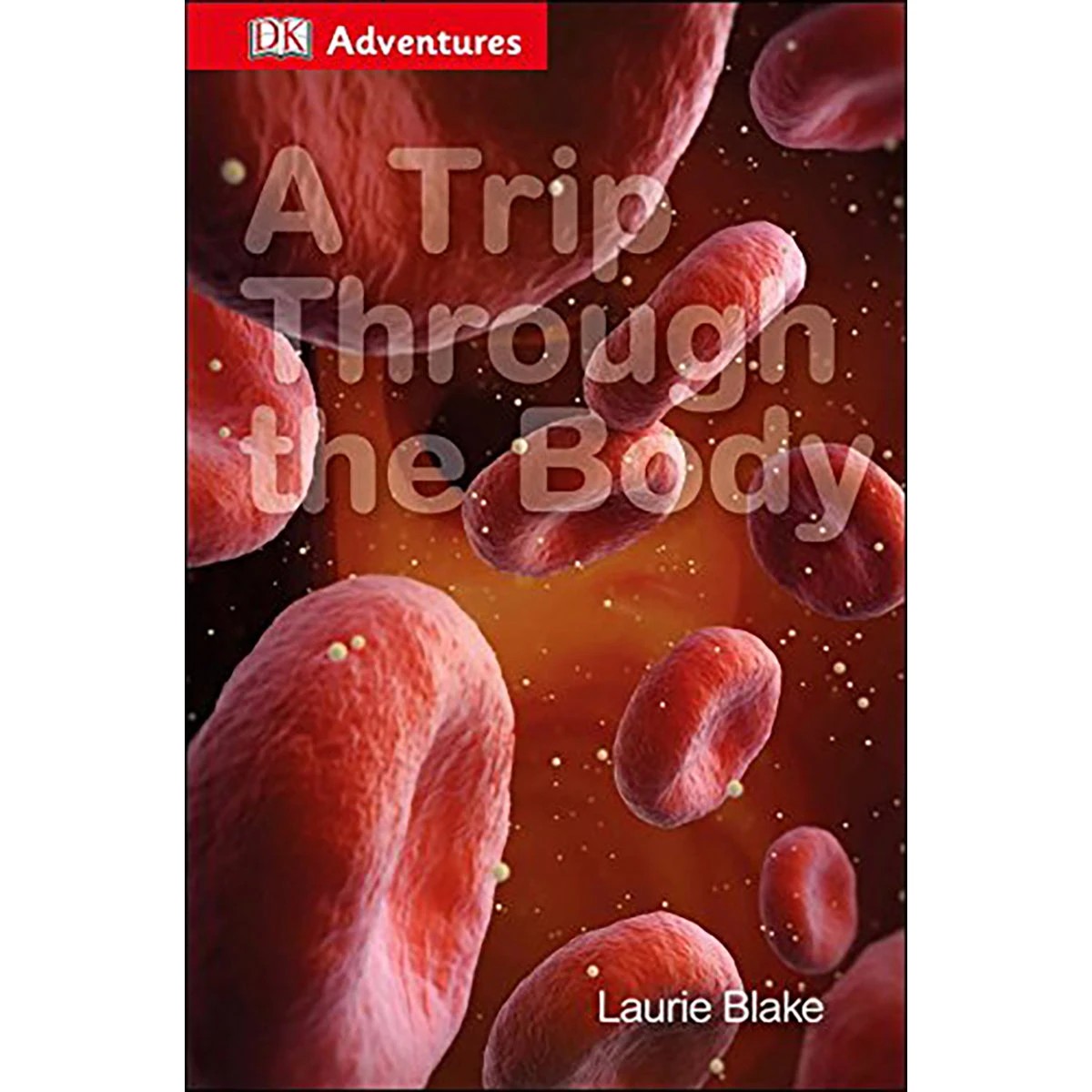 1 Dorling Kindersley A Trip Through The Body, 1 of 4