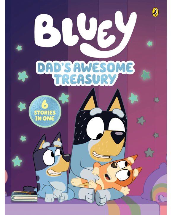 Bluey Dad's Awesome Treasury: 6 Stories in 1 - Book