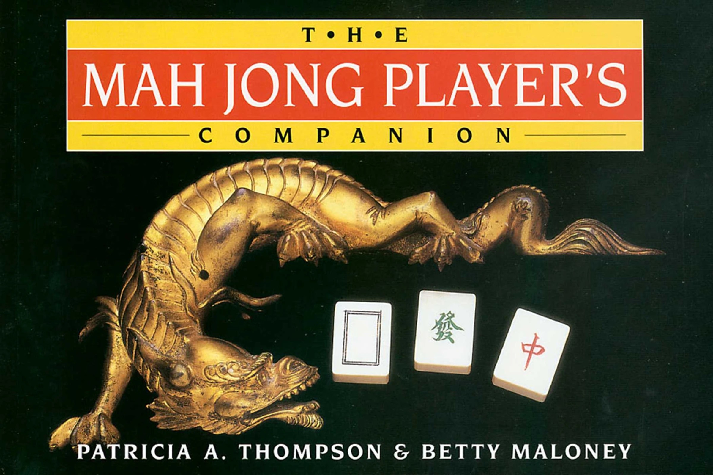 1 The Mah Jong Player's Companion by Patricia Thompson and Betty Maloney - Book, 1 of 1