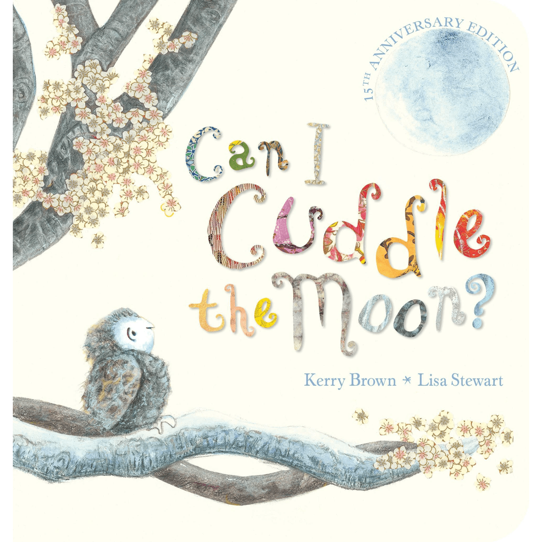 1 Can I Cuddle the Moon? by Kerry Brown - Book, 1 of 1