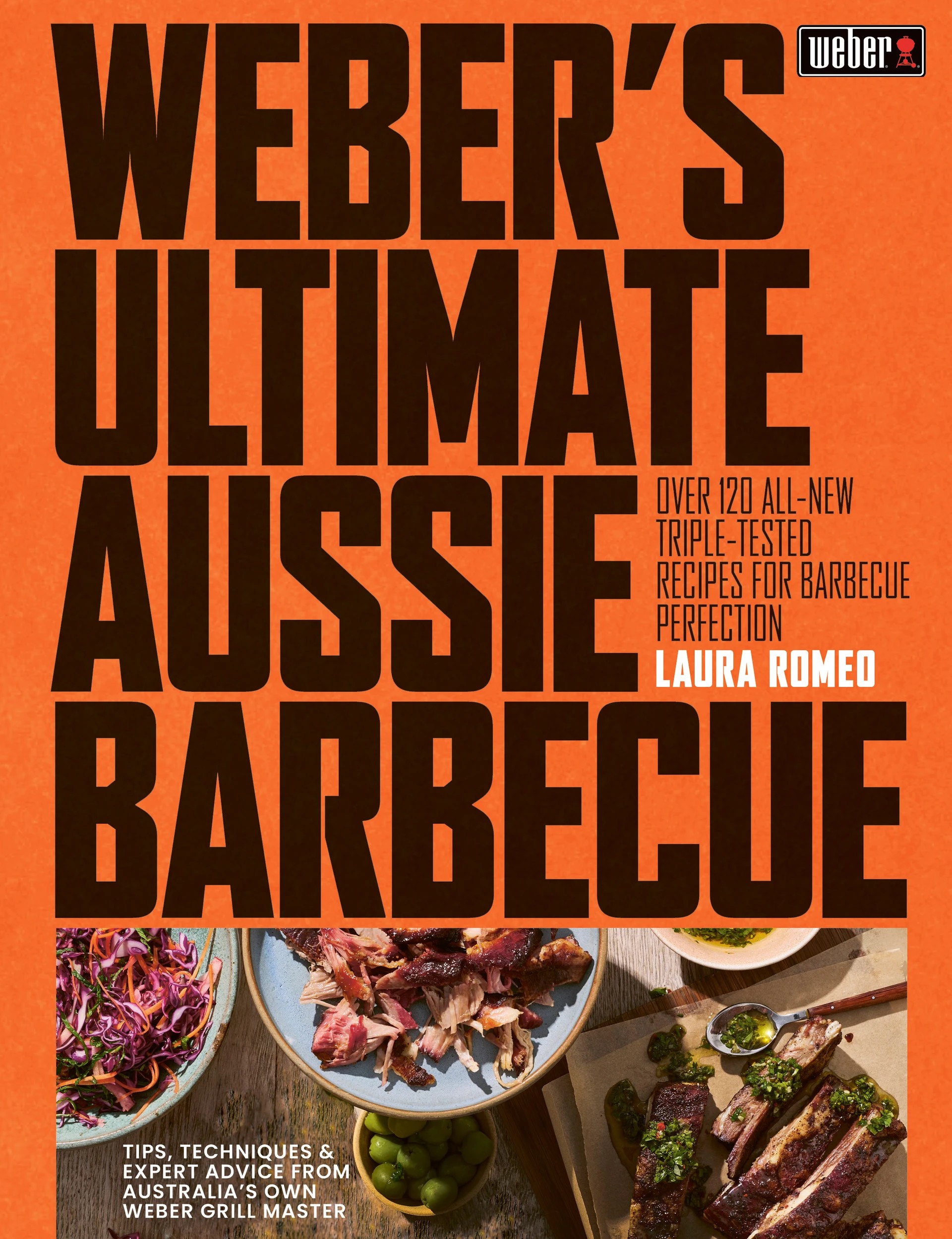 1 Weber's Ultimate Aussie Barbecue by Laura Romeo - Book, 1 of 5