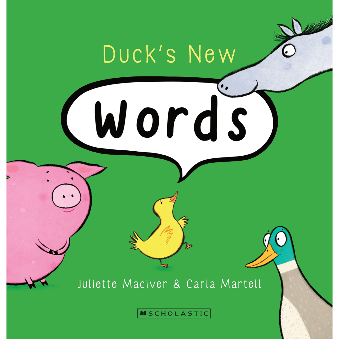 1 Duck's New Words by Juliette Maclver & Carla Martell - Book, 1 of 1