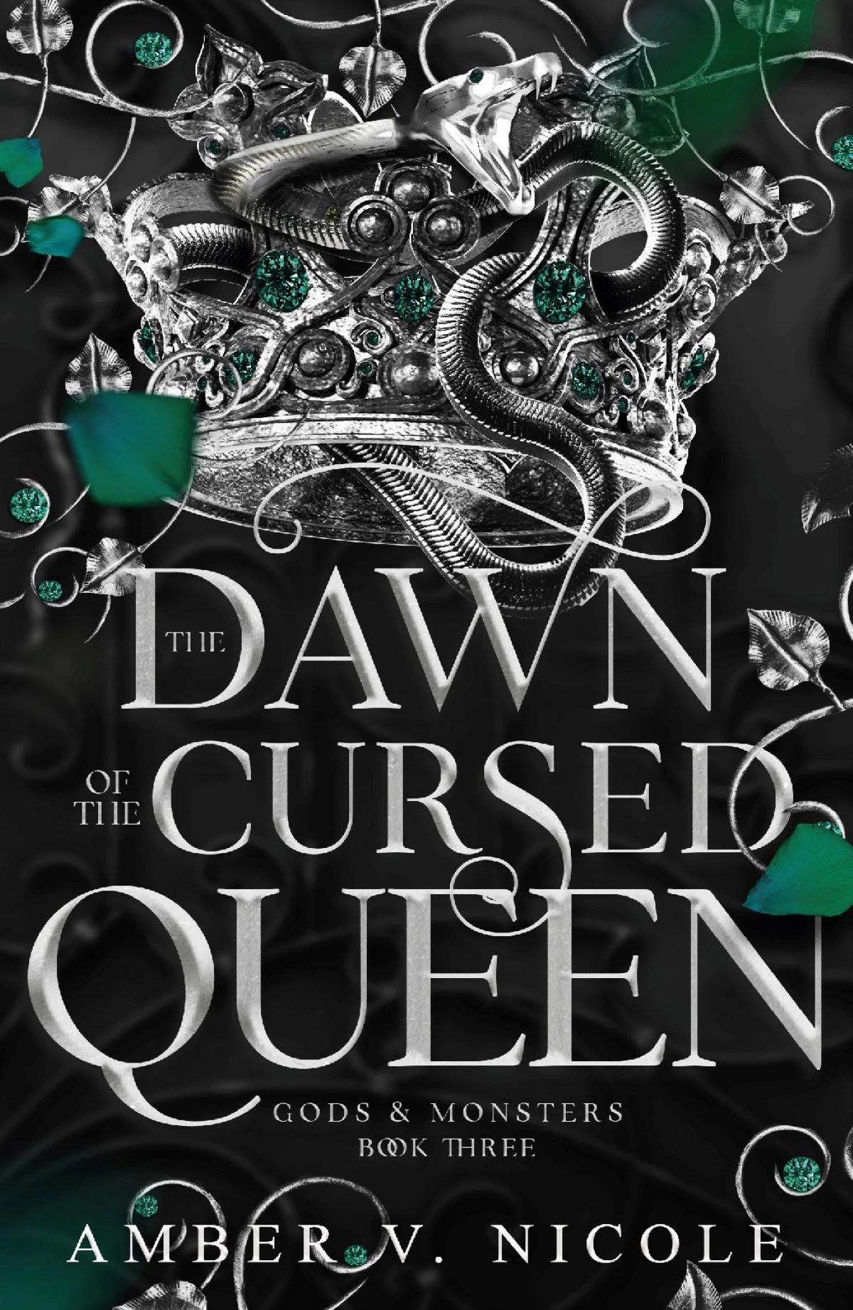 1 Gods & Monsters: The Dawn Of The Cursed Queen by Amber V. Nicole - Book 3, 1 of 1