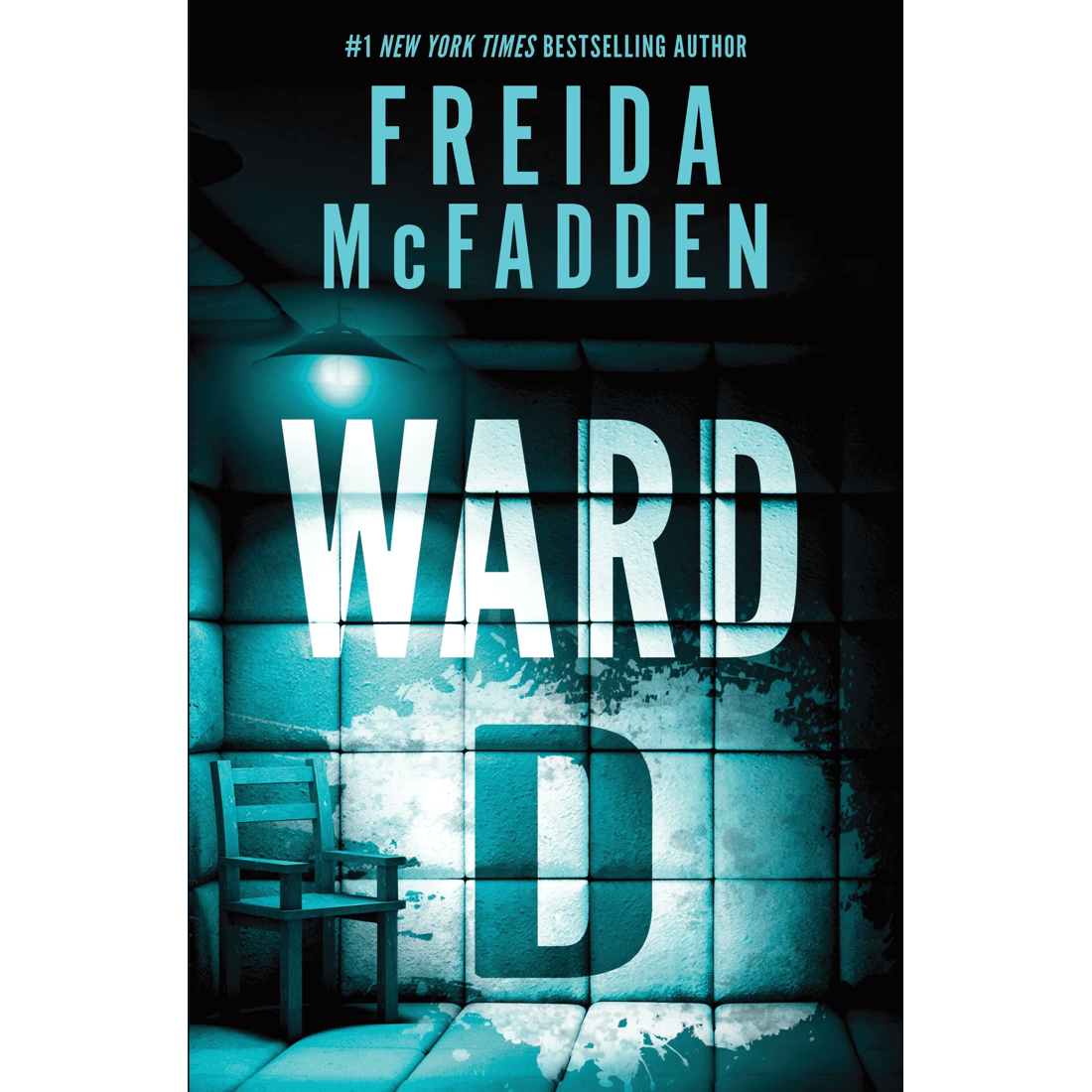 1 Ward D by Freida McFadden - Book, 1 of 1