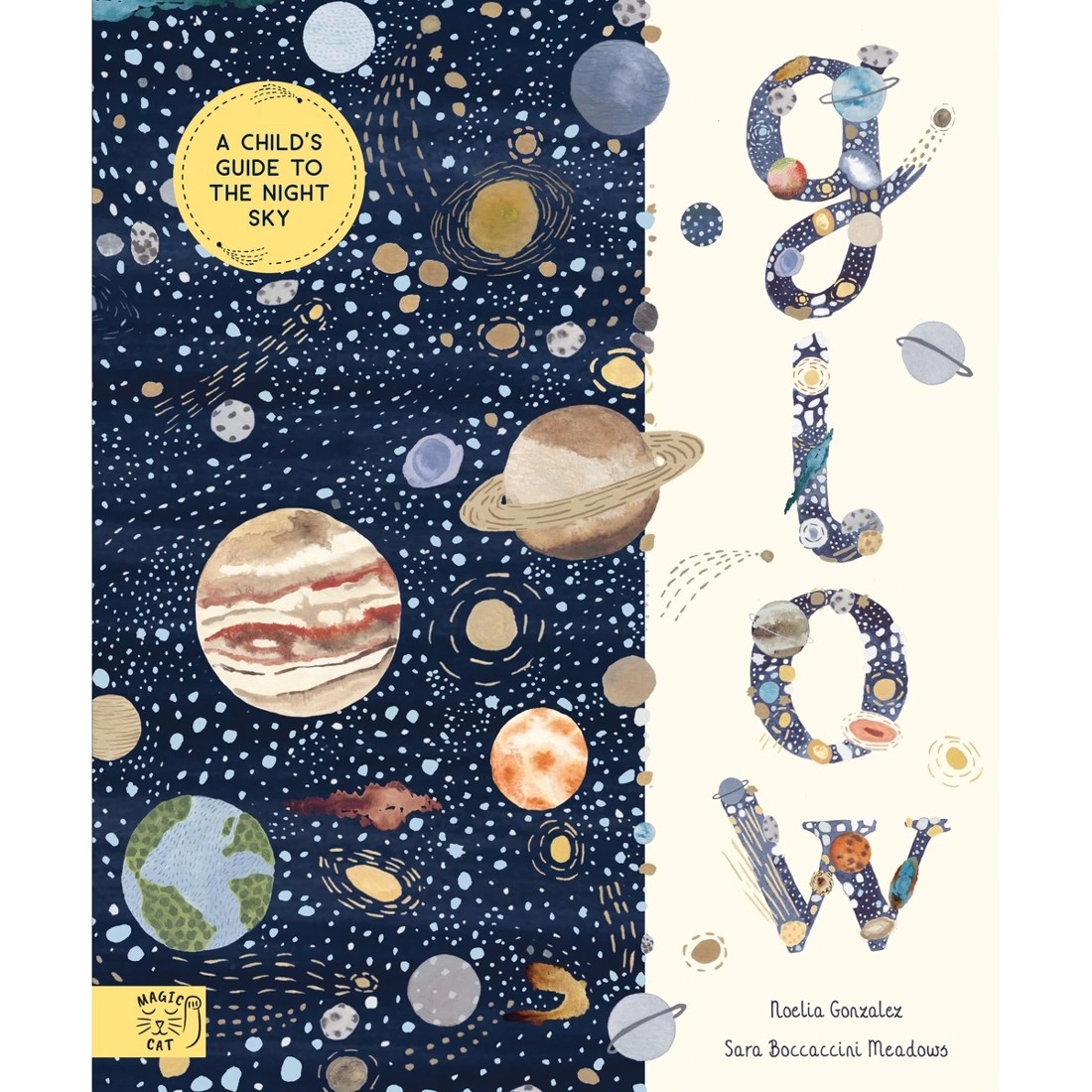 1 Glow: A Children's Guide to the Night Sky by Noelia Gonzalez - Book, 1 of 1