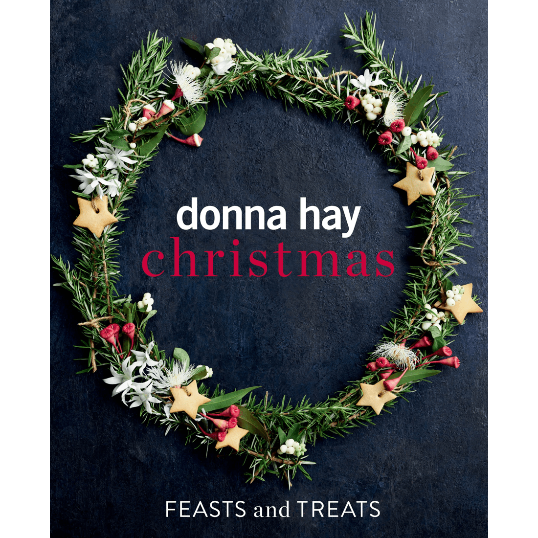 1 Christmas Feasts and Treats by Donna Hay - Book, 1 of 1