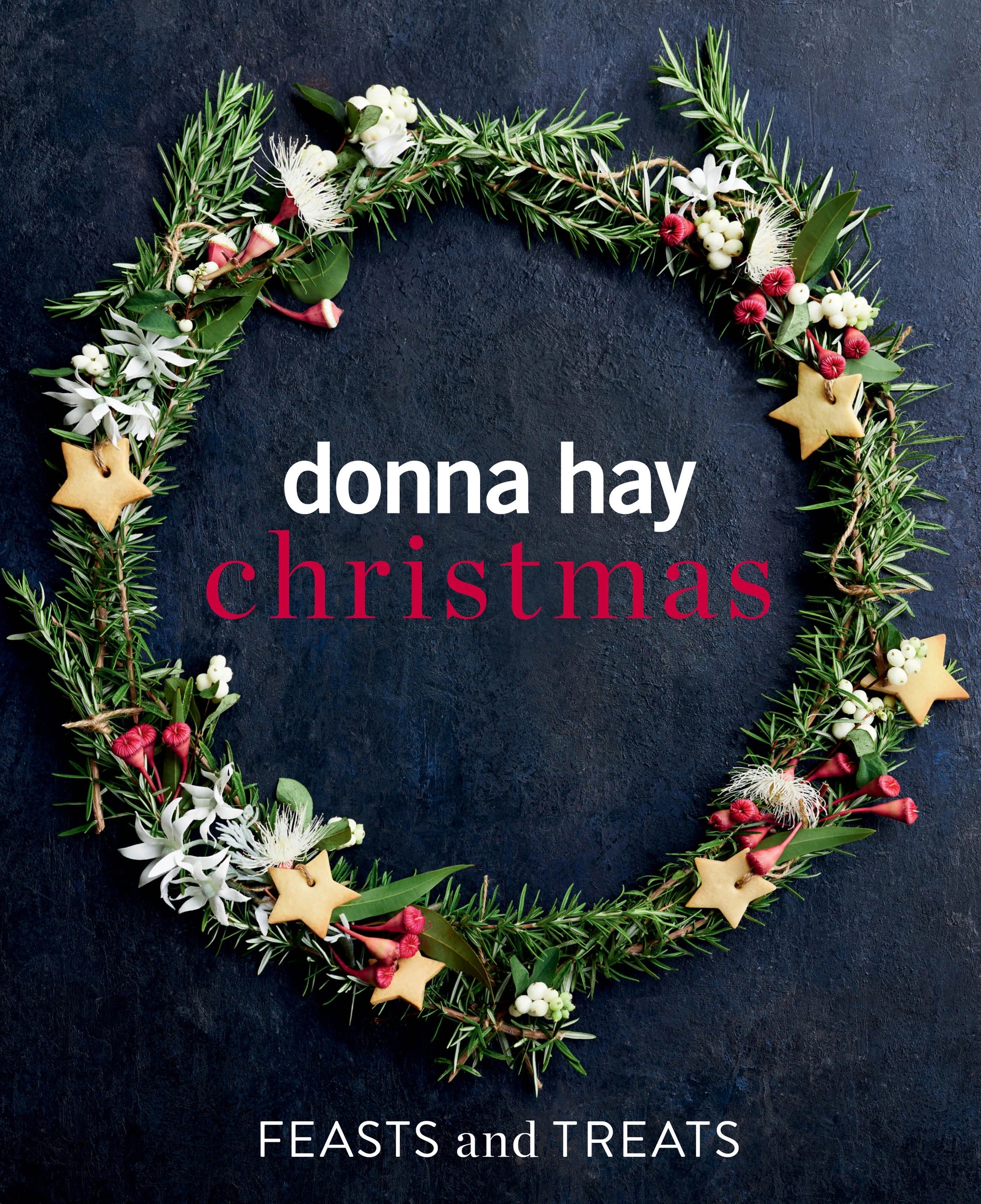 1 Christmas Feasts and Treats by Donna Hay - Book, 1 of 1