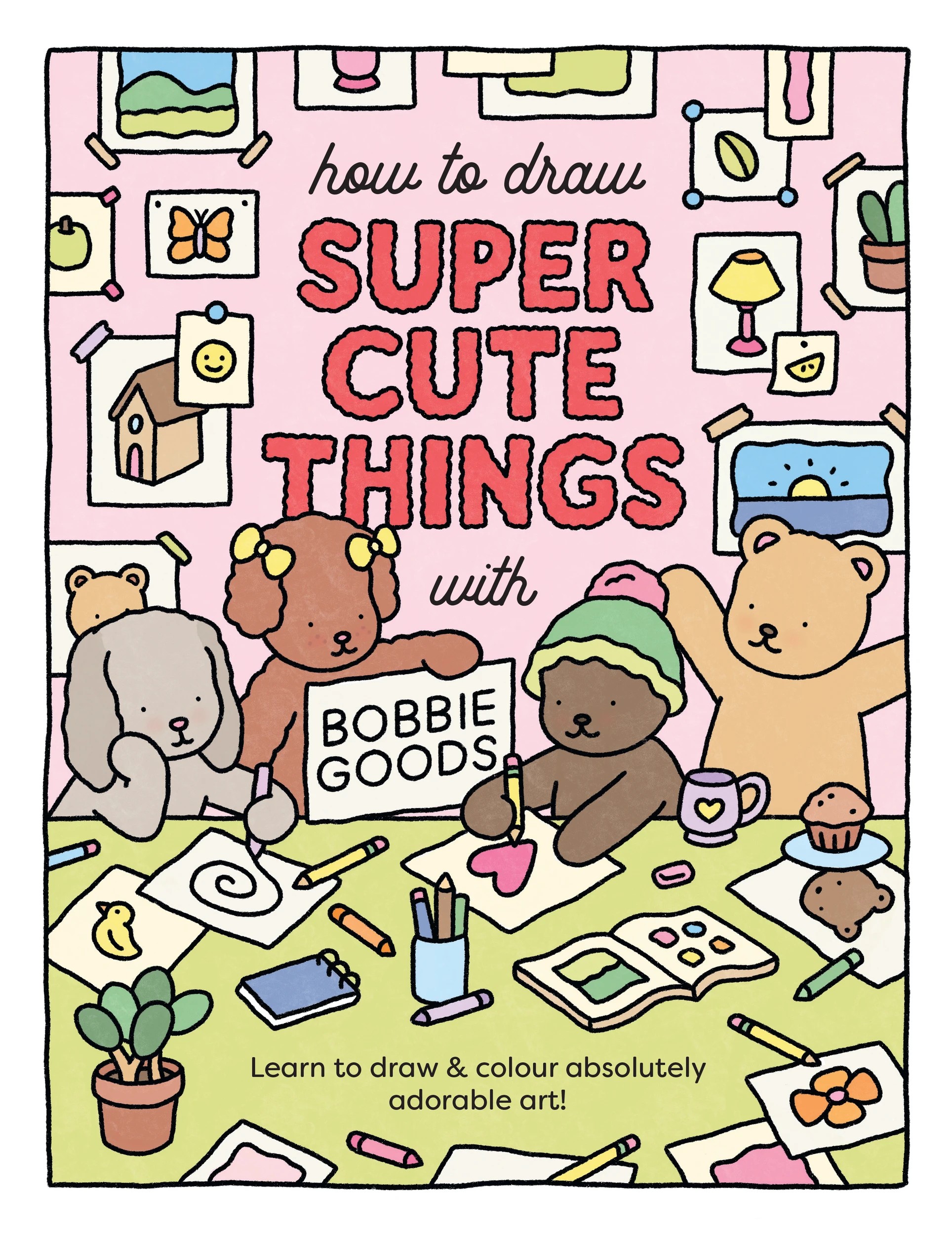 1 How to Draw Super Cute Things with Bobbie Goods - Book, 1 of 4