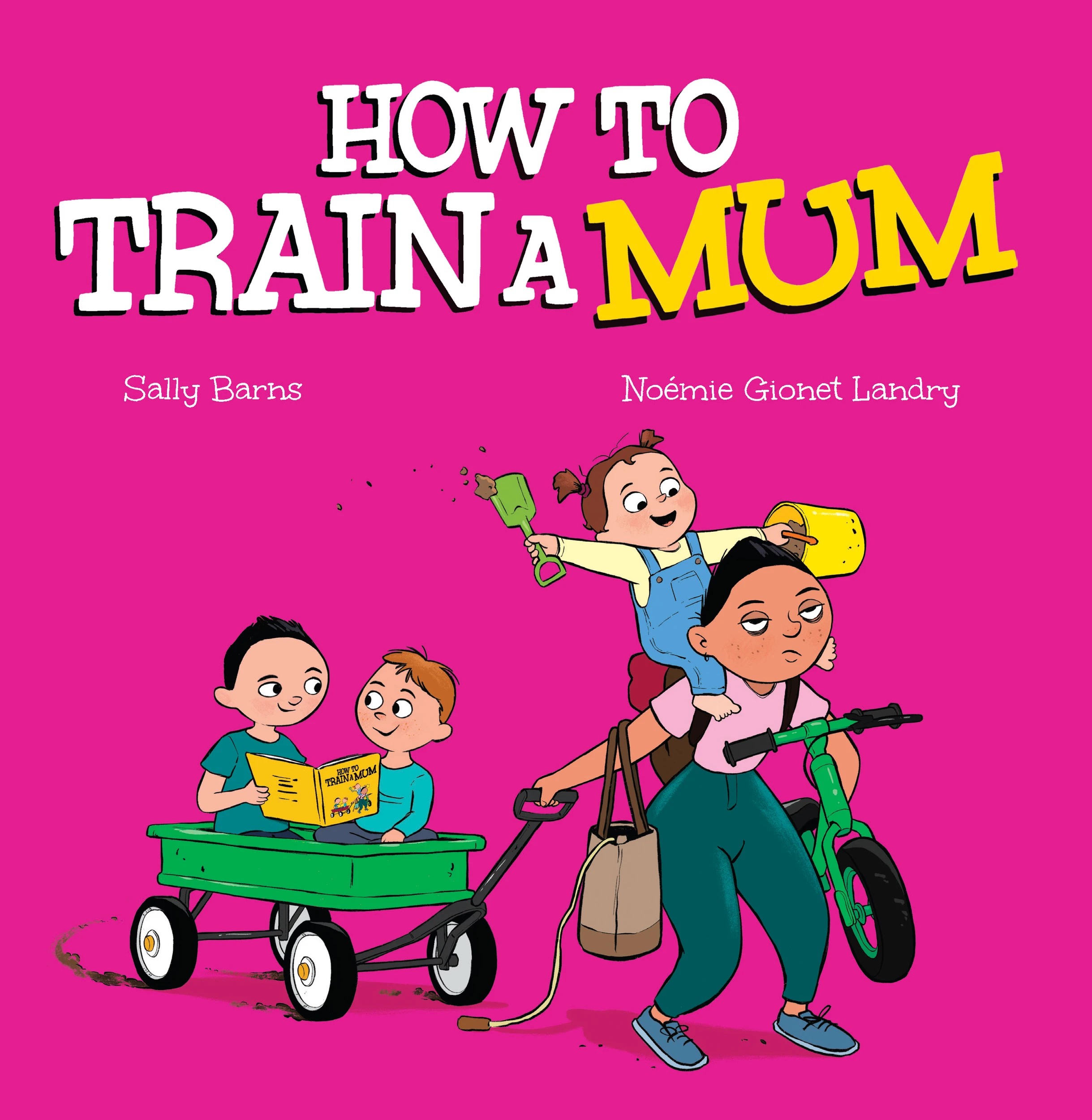 1 How To Train A Mum by Sally Barns - Book, 1 of 1