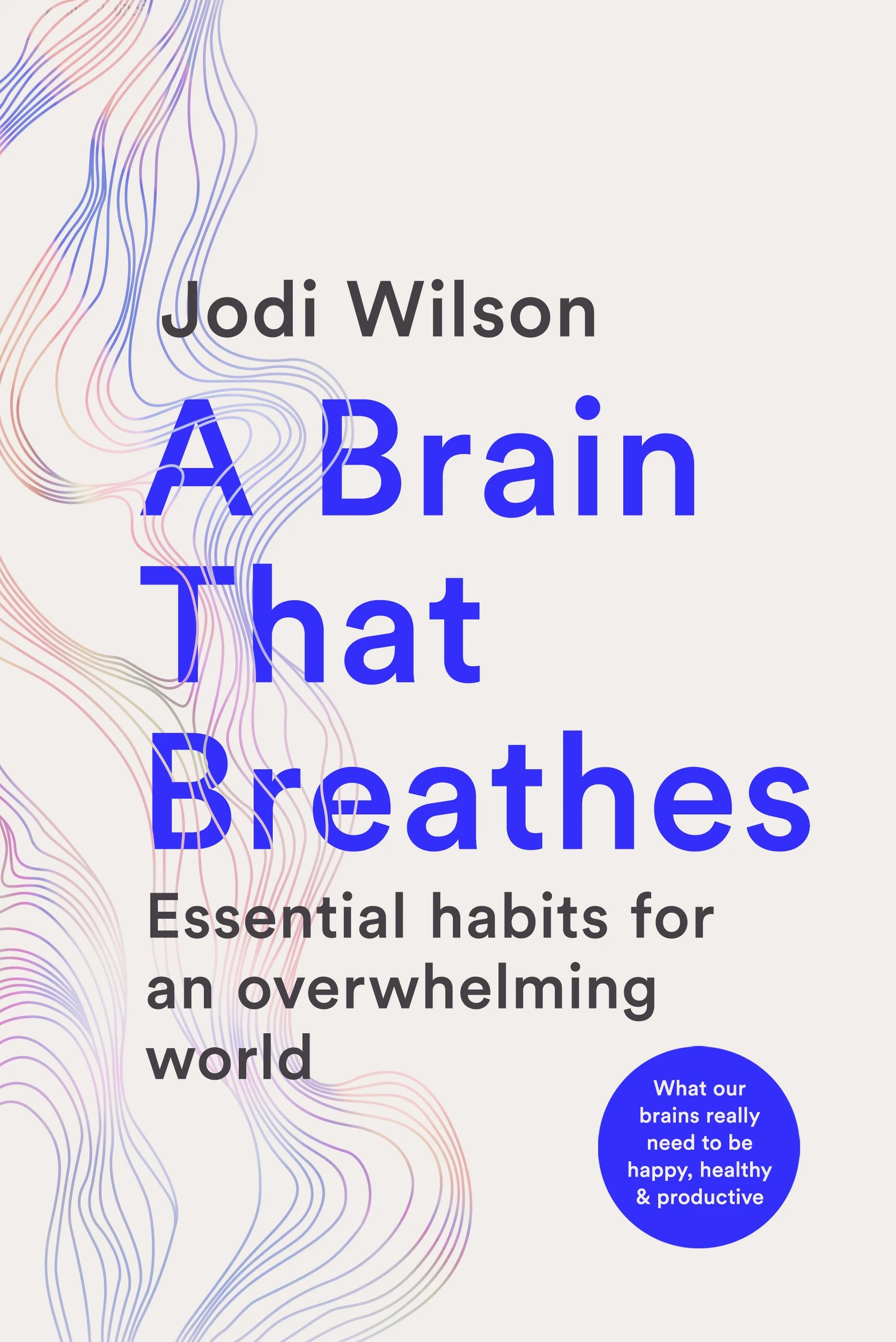 1 A Brain That Breathes by Jodi Wilson - Book, 1 of 1