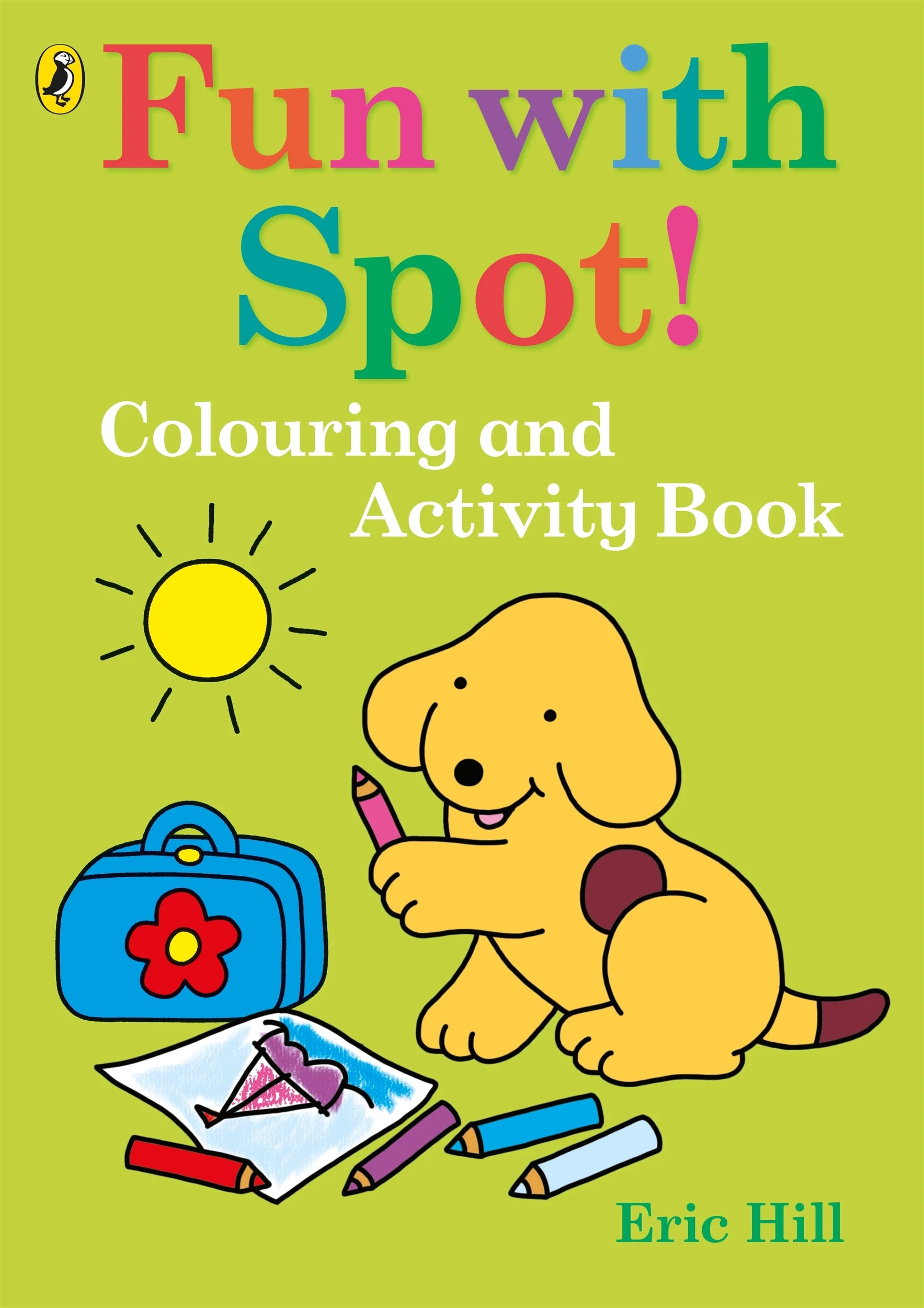 1 Fun with Spot! Colouring and Activity Book by Eric Hill - Book, 1 of 1
