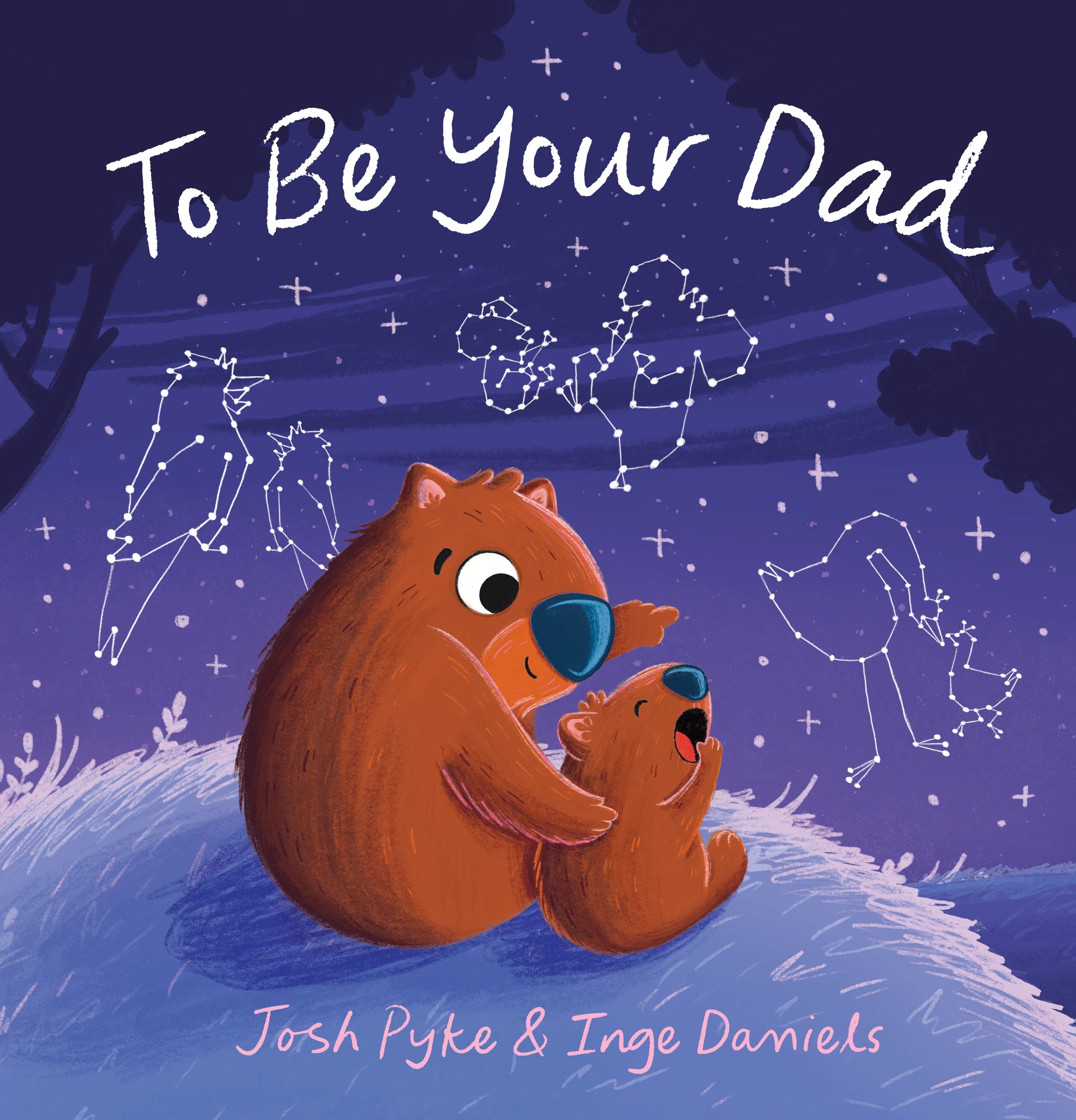 1 To Be Your Dad by Josh Pyke - Book