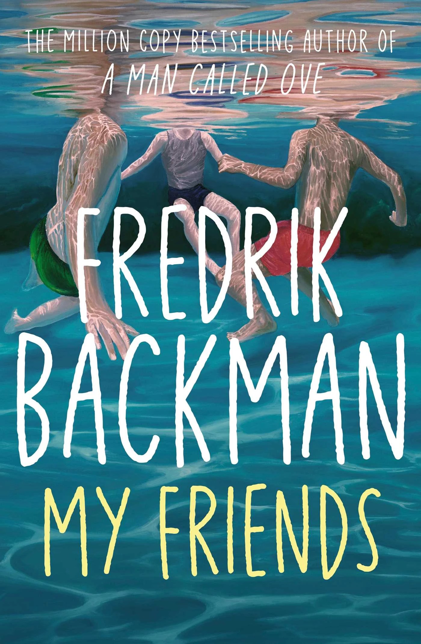 1 My Friends by Fredrik Backman - Book