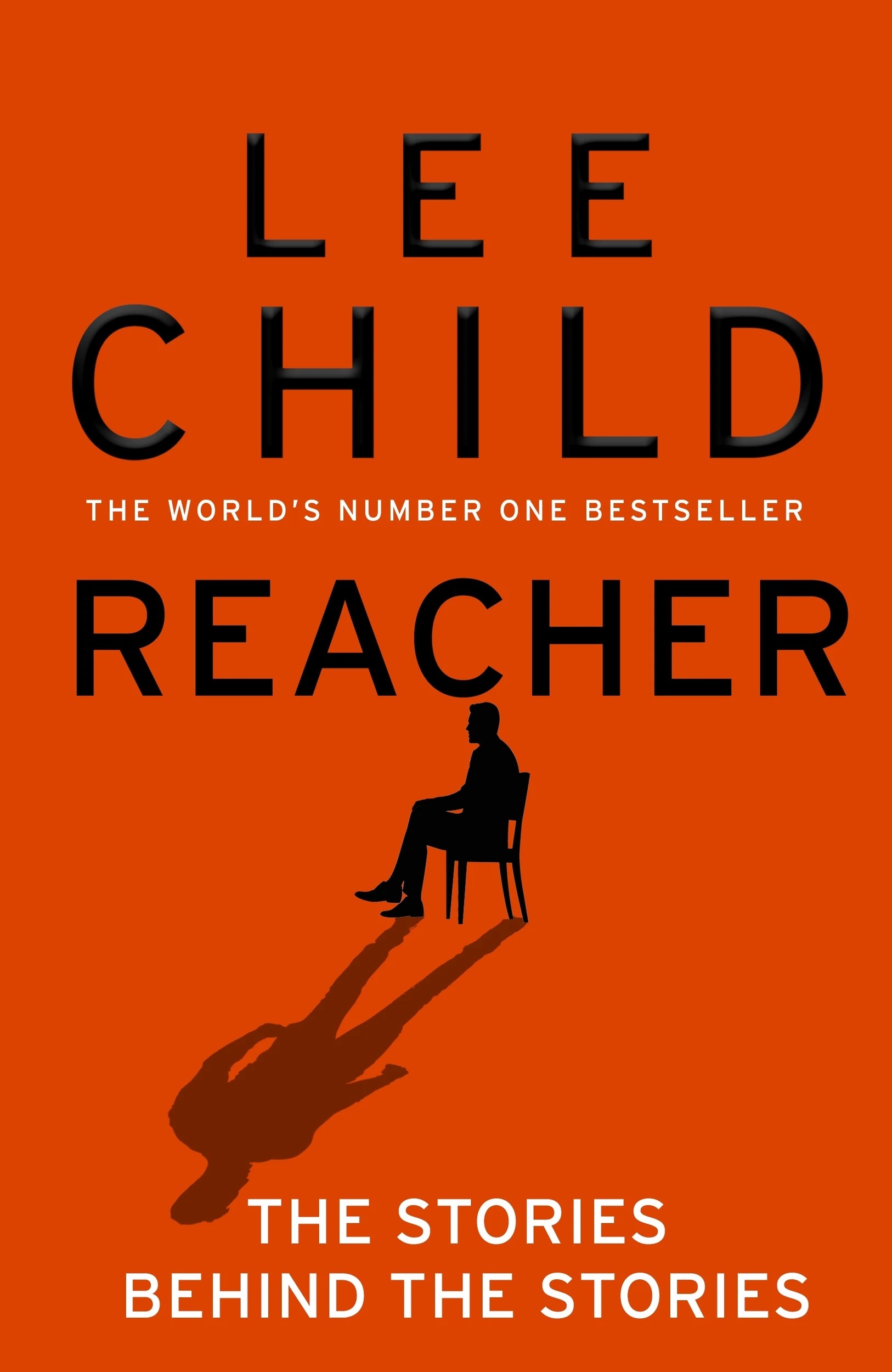 1 Reacher: The Stories Behind The Stories by Lee Child - Book