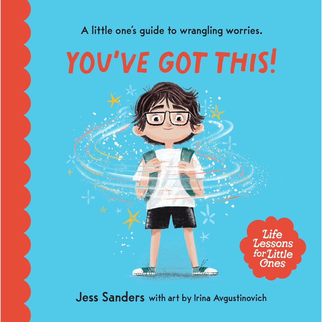 1 Life Lessons for Little Ones: You've Got This! by Jess Sanders - Book, 1 of 4