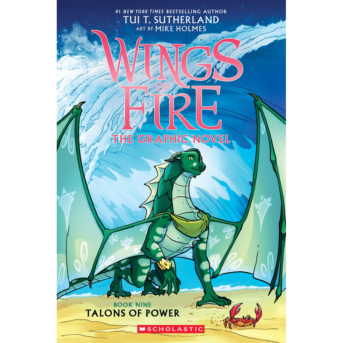 1 Wings of Fire The Graphic Novel: Talons of Power by Tui T. Sutherland - Book 9, 1 of 3