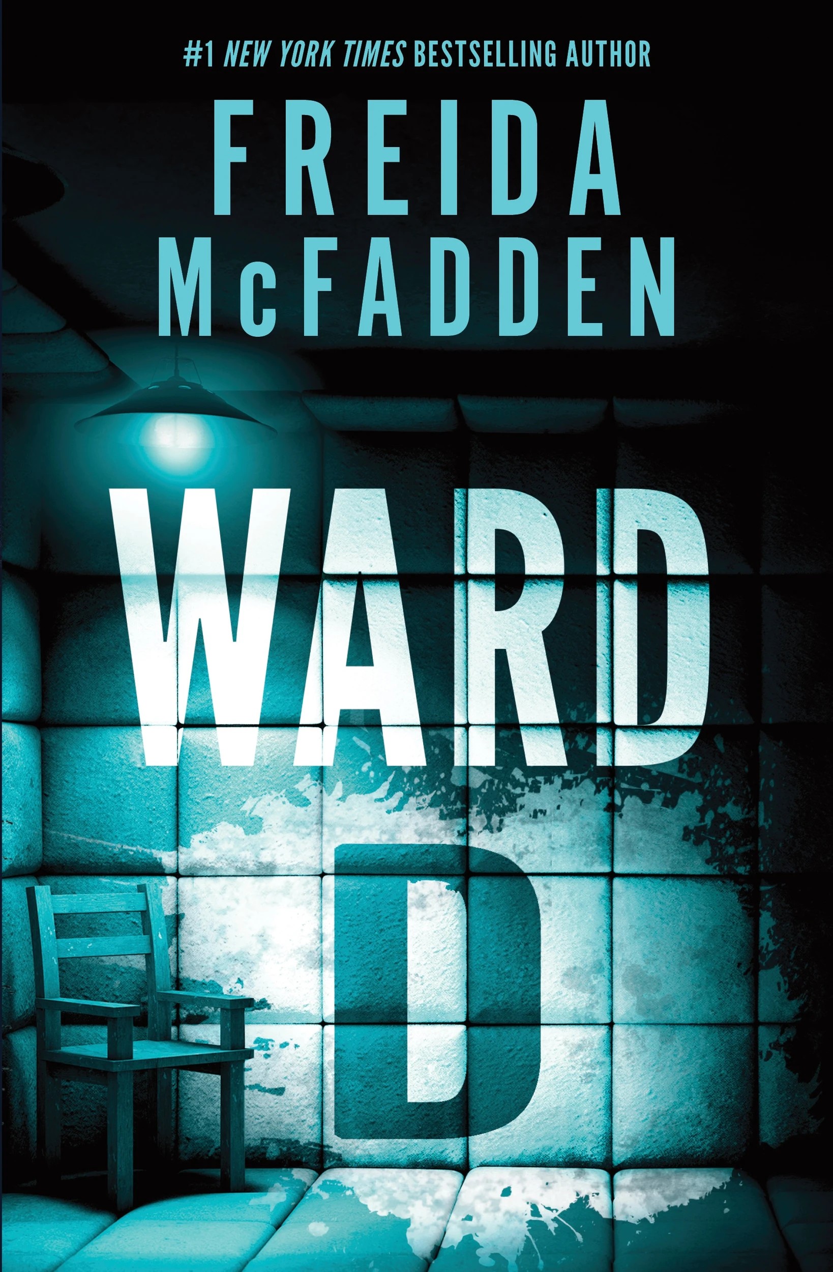 1 Ward D by Freida McFadden - Book, 1 of 1
