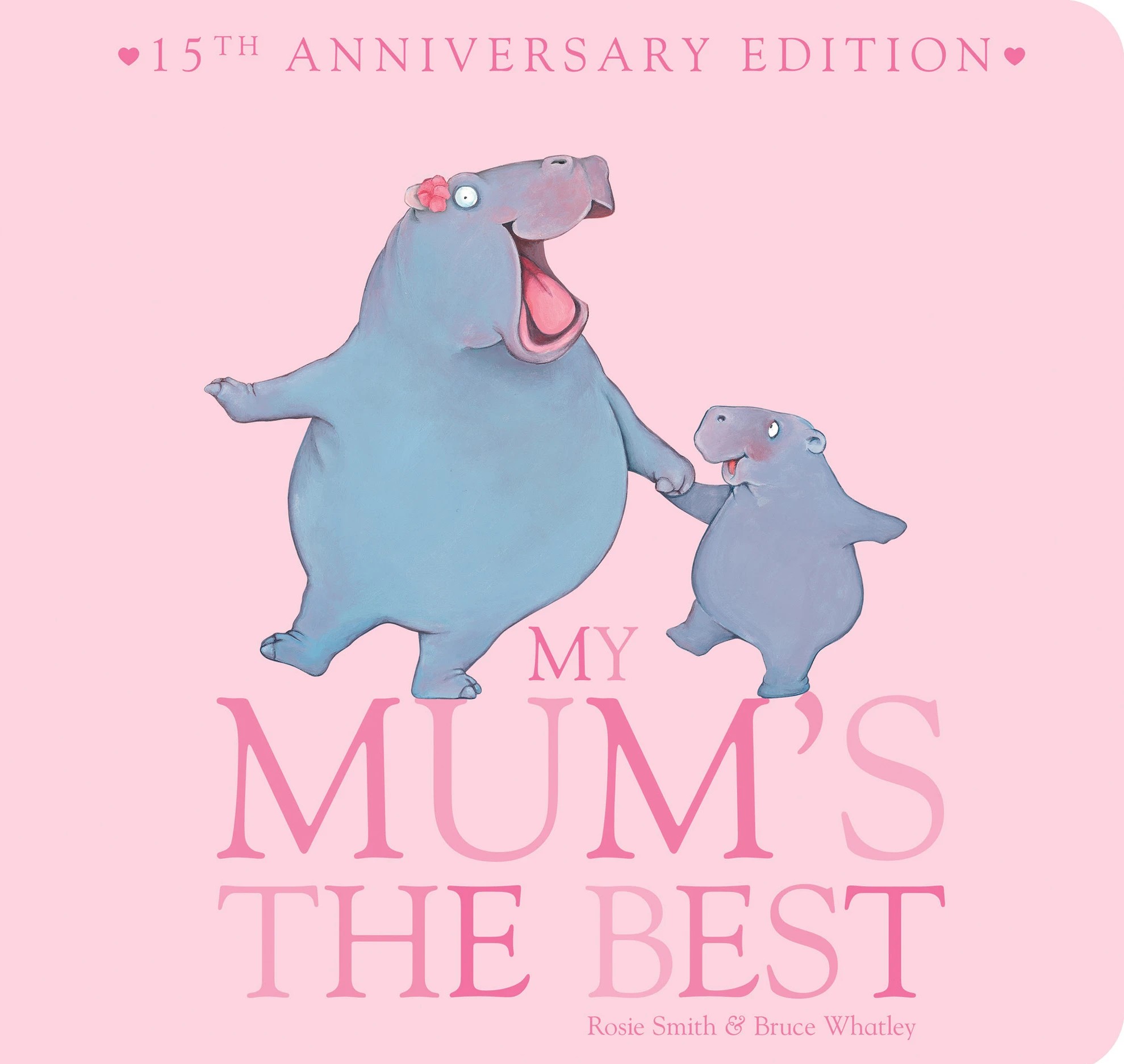 1 My Mum's The Best by Rosie Smith - Book, 1 of 3
