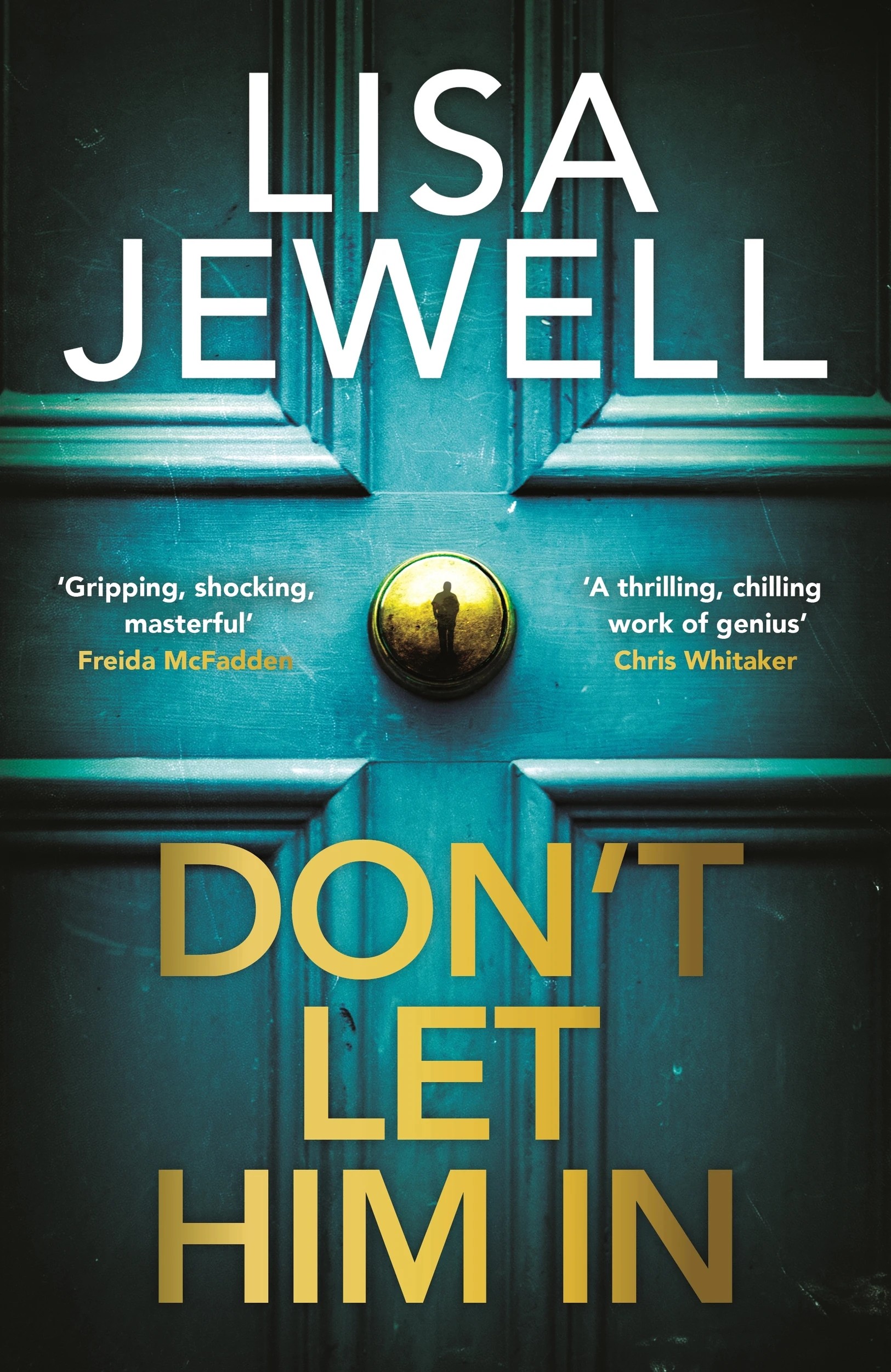 1 Don't Let Him In by Lisa Jewell - Book