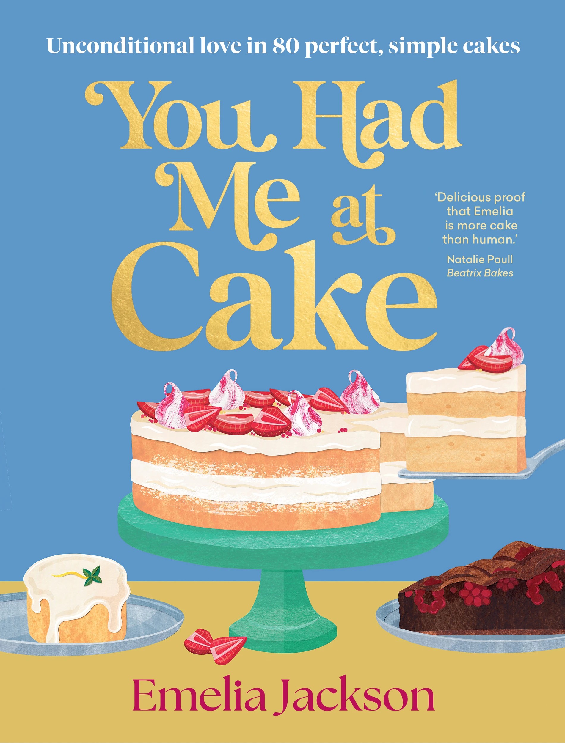 1 You Had Me At Cake by Emelia Jackson - Book, 1 of 5
