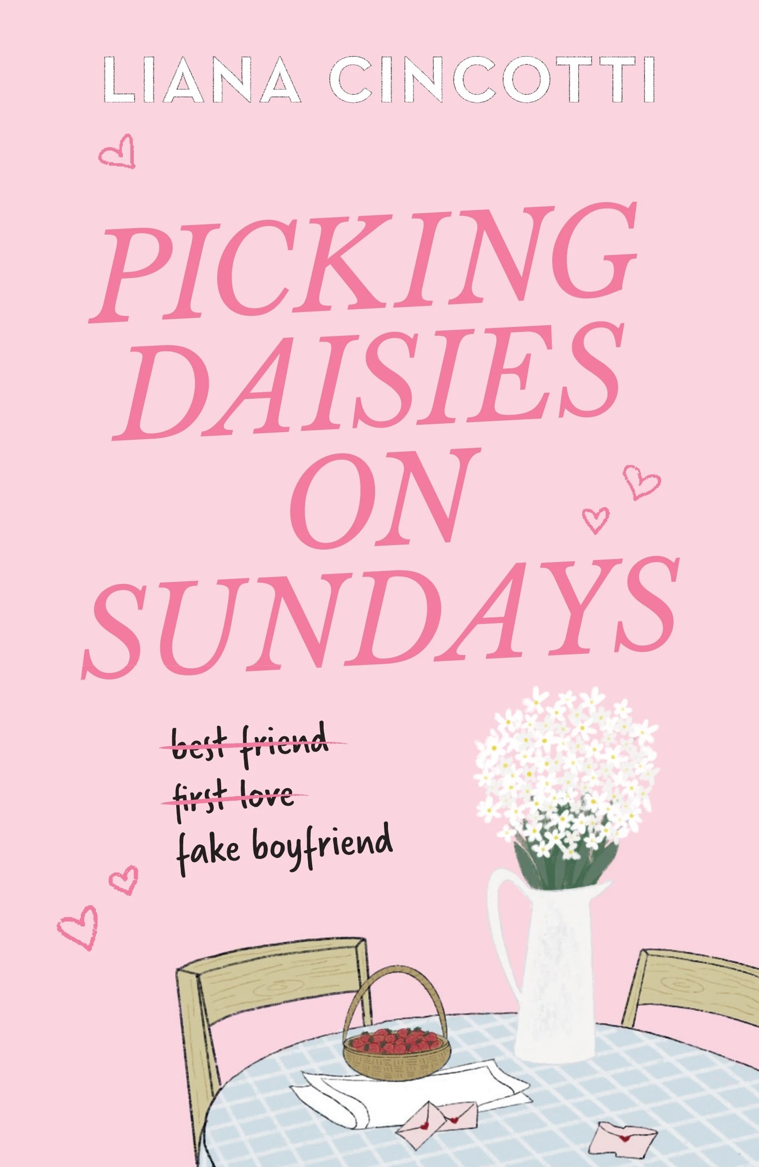 1 Picking Daisies On Sundays by Liana Cincotti - Book, 1 of 1