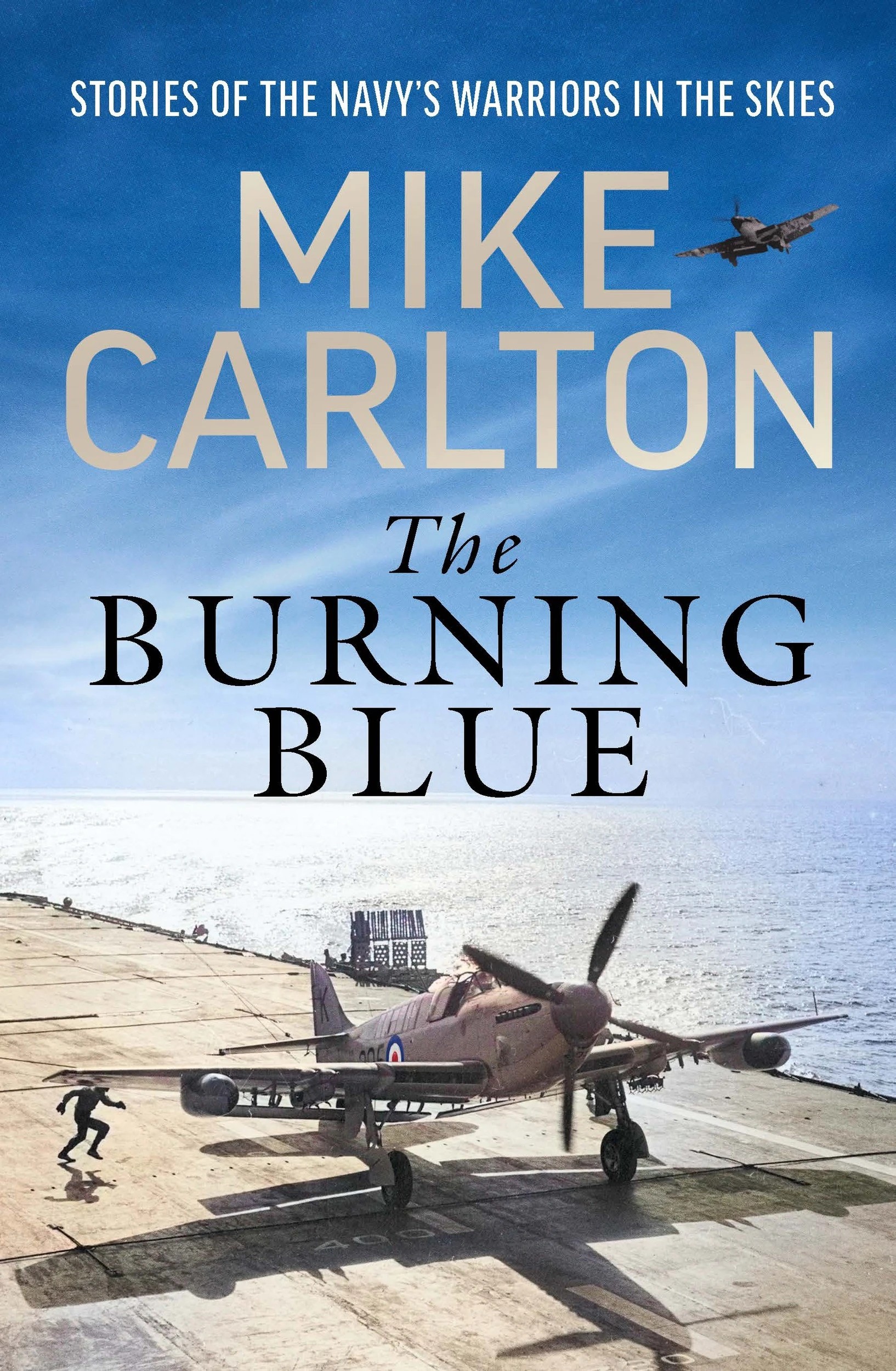 1 The Burning Blue by Mike Carlton - Book, 1 of 1