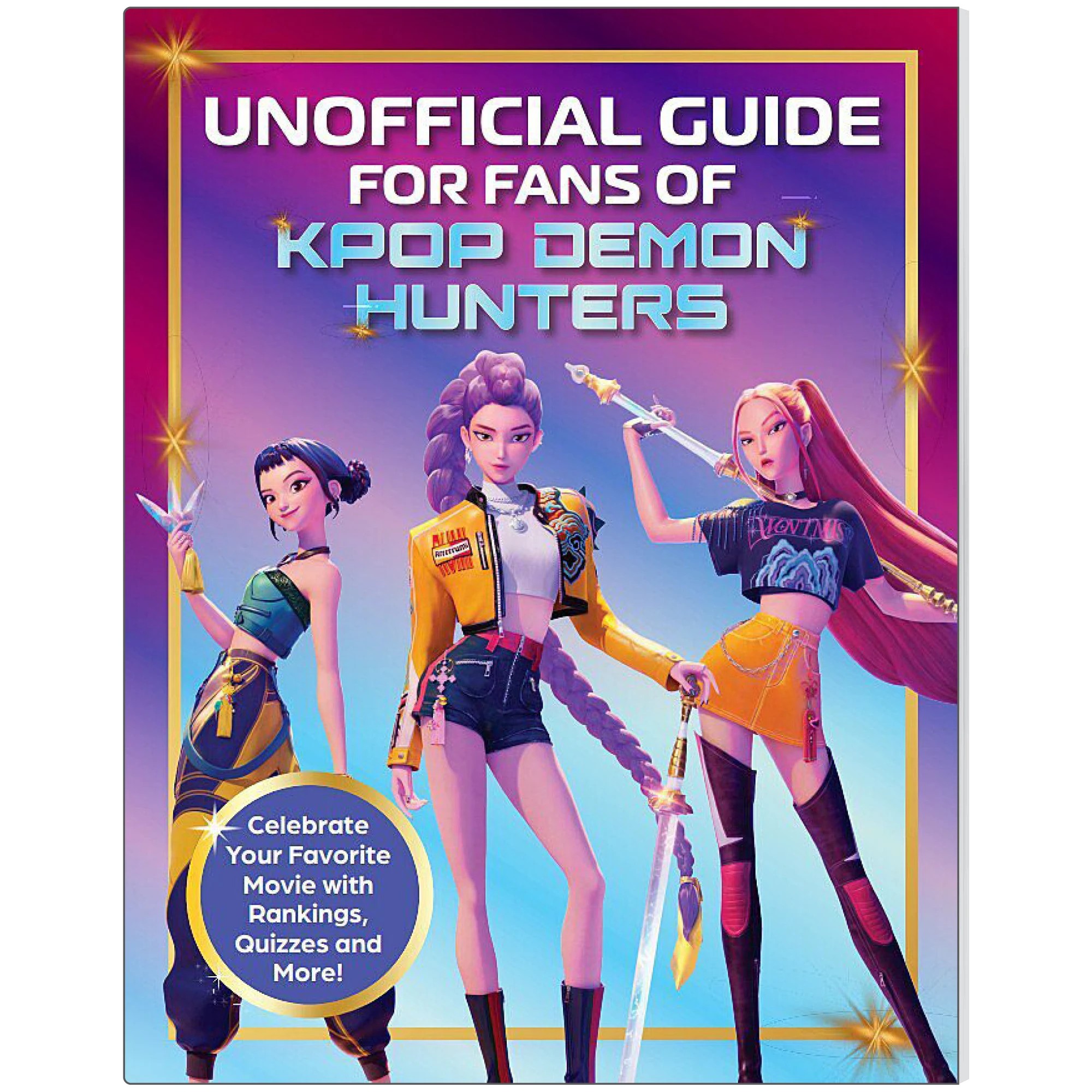 1 Unofficial Guide for Fans of K-Pop Demon Hunters - Book, 1 of 1