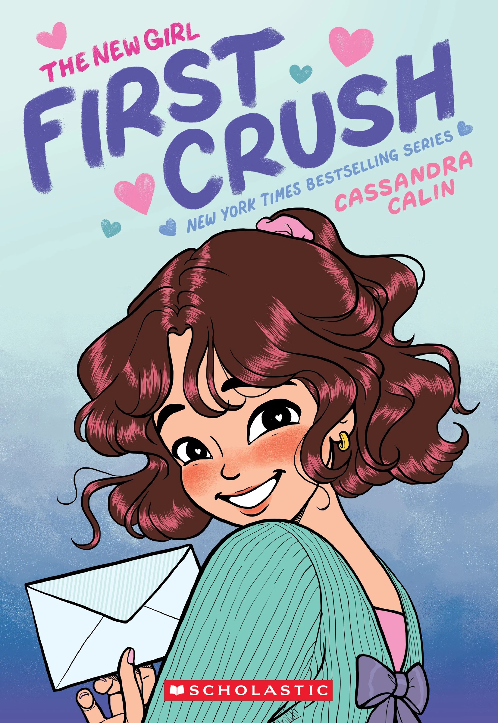 1 First Crush: The New Girl by Cassandra Calin  - Book, 1 of 3