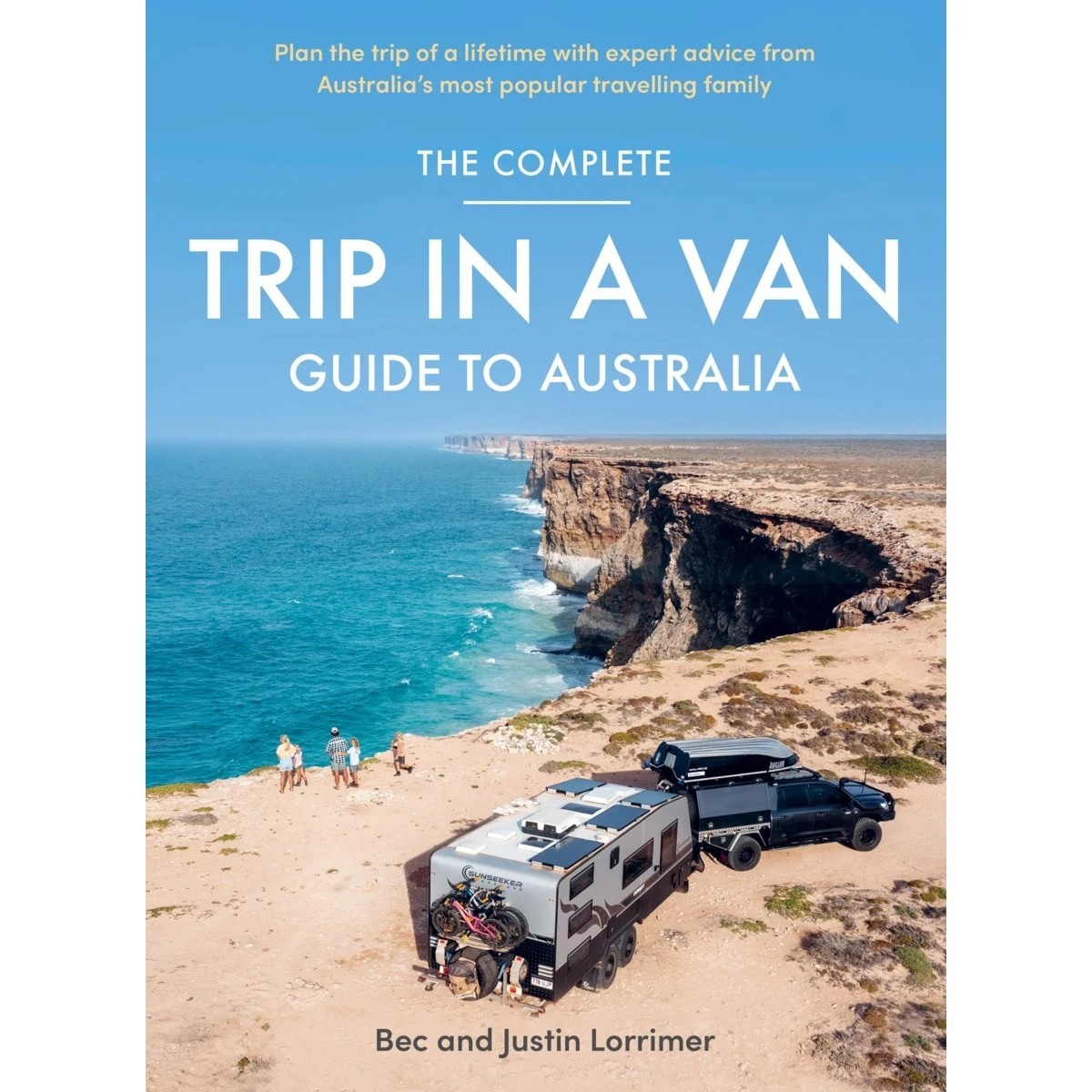 1 The Complete Trip in A Van: Guide to Australia by Bec and Justin Lorrimer - Book, 1 of 1