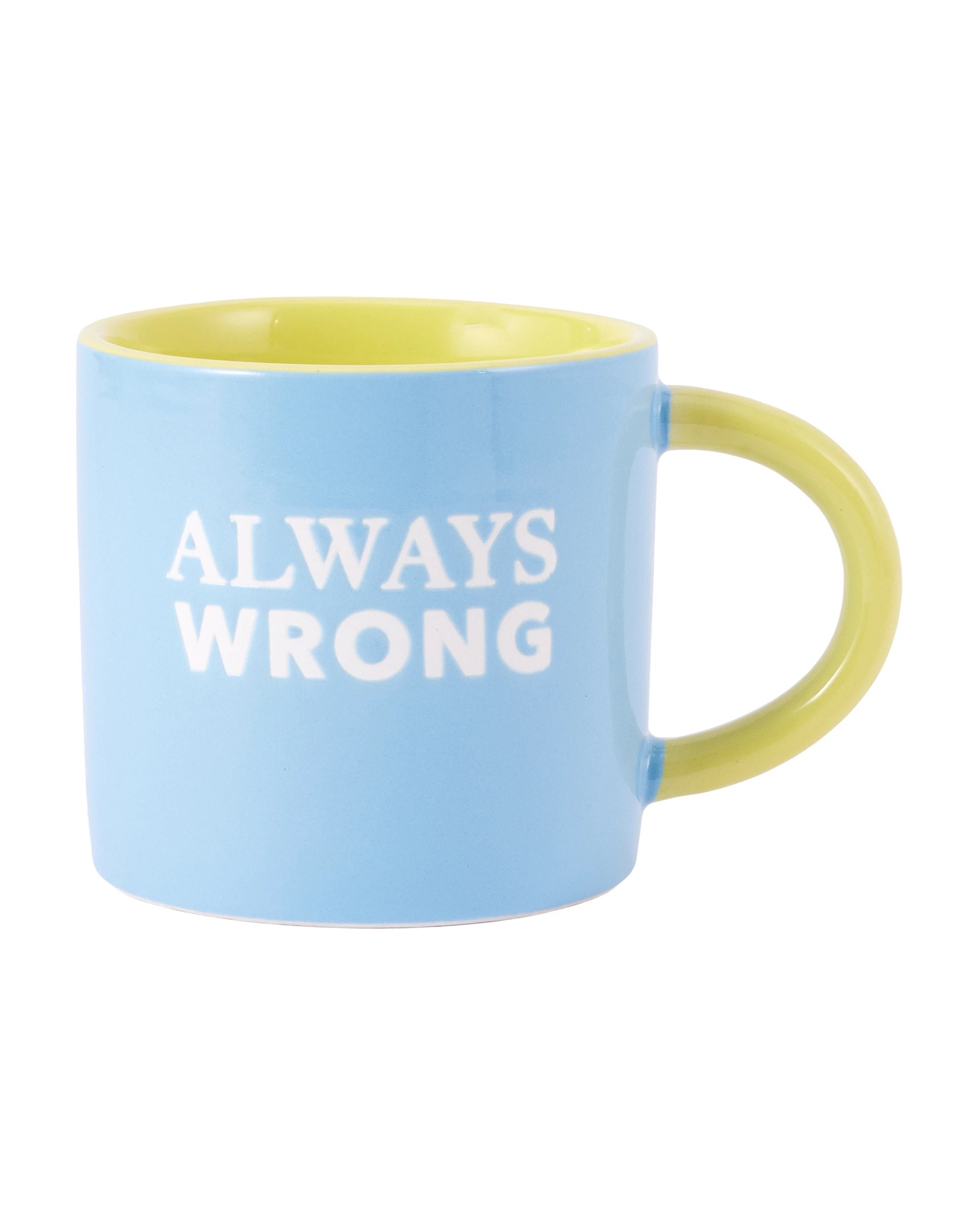 1 Always Wrong Slogan Mug, 1 of 2