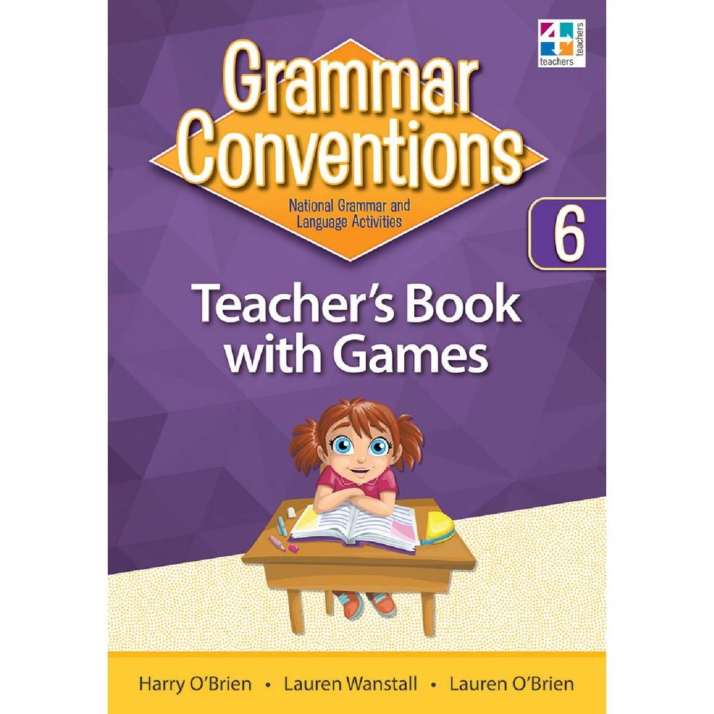 1 Grammar Conventions Teacher Book with Games Year 6, 1 of 1