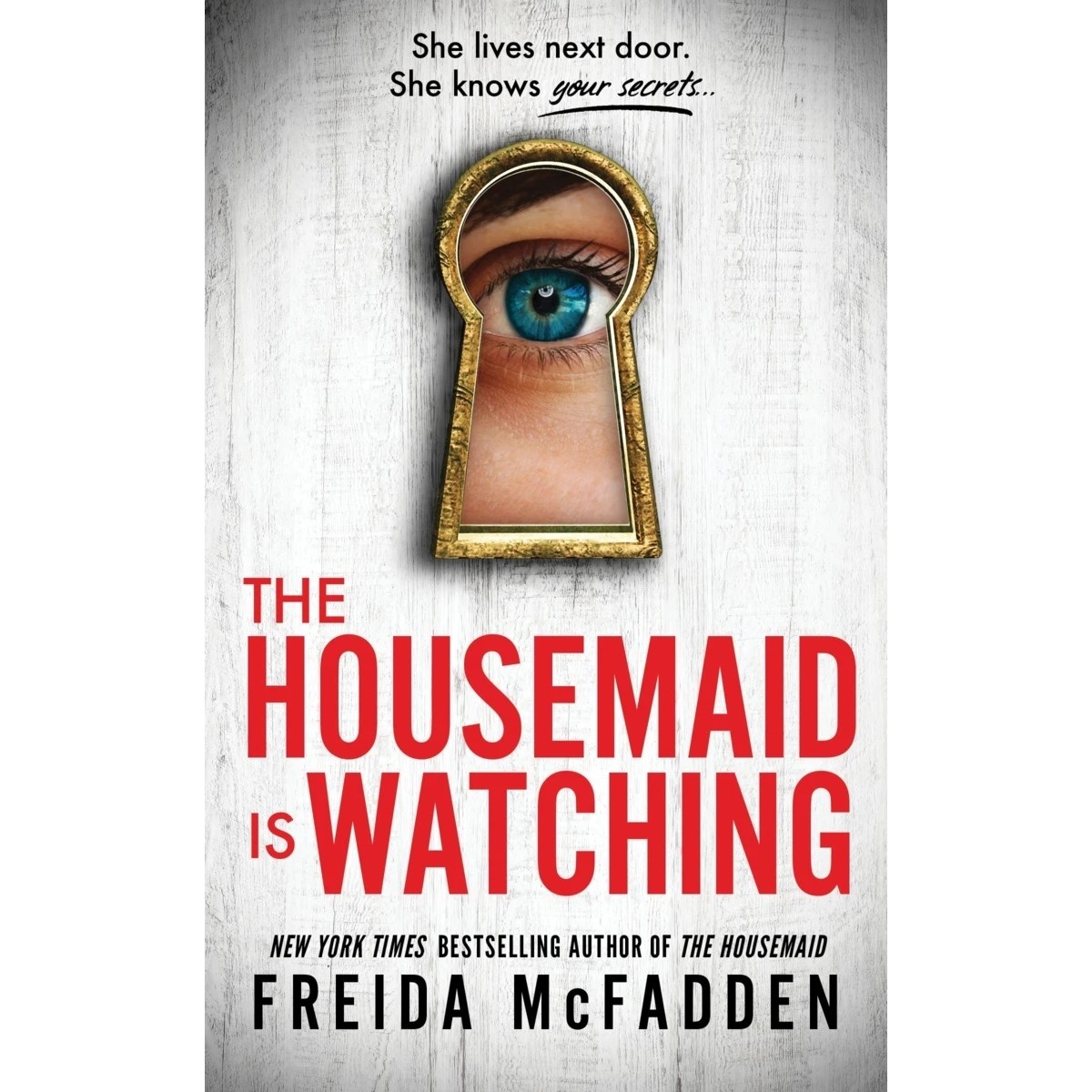 1 The Housemaid is Watching by Freida McFadden - Book