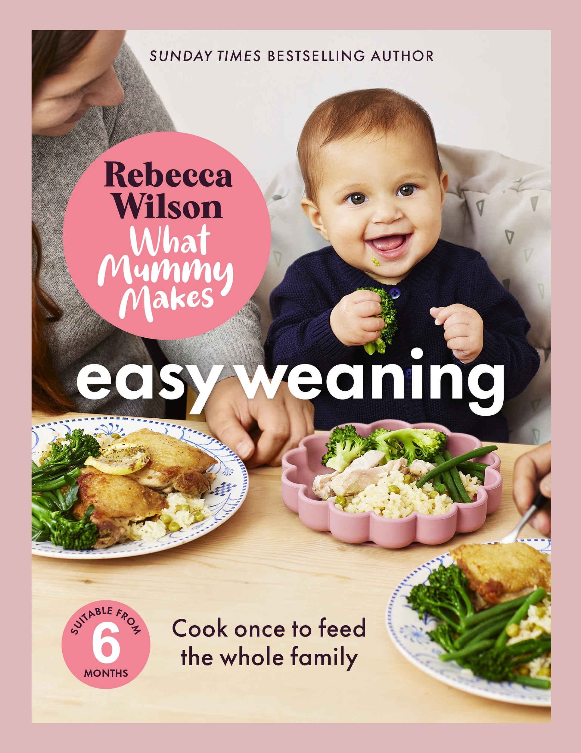 1 What Mummy Makes: Easy Weaning by Rebecca Wilson - Book, 1 of 6