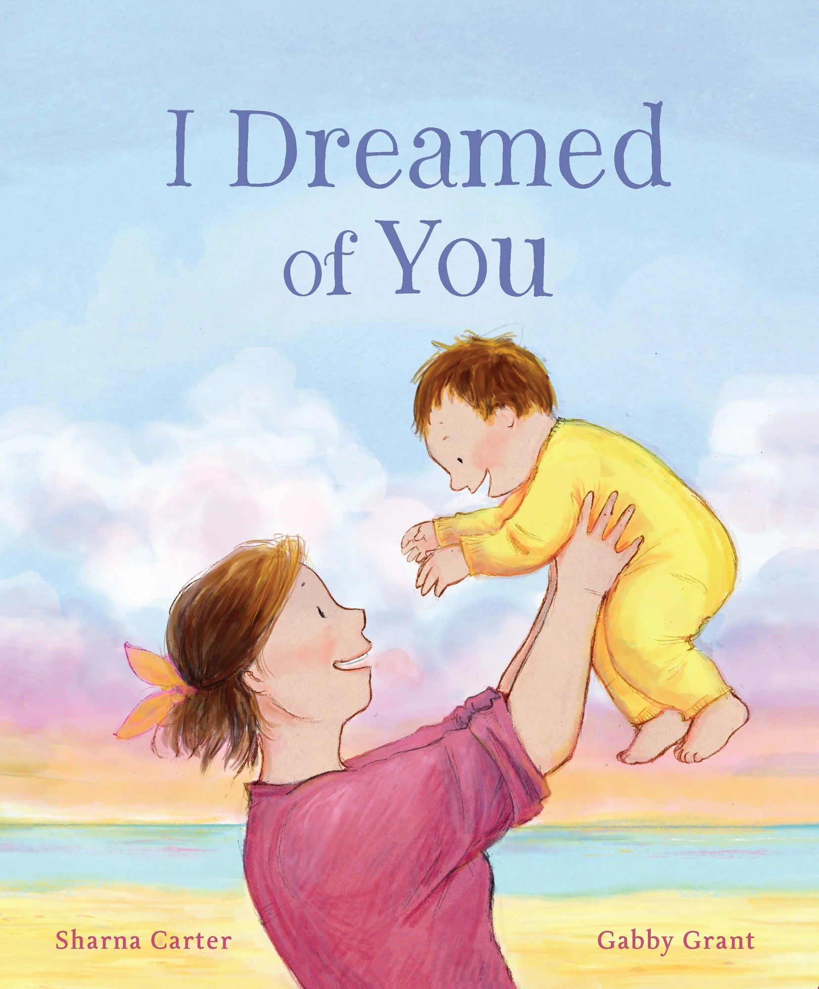 1 I Dreamed Of You by Sharna Carter - Book