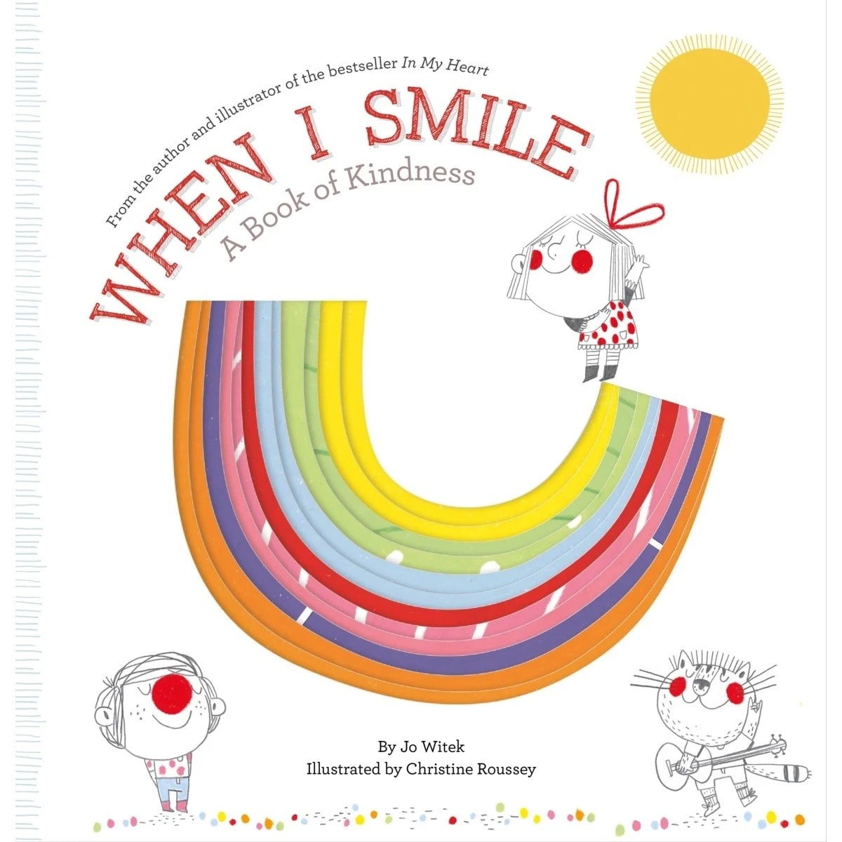 1 When I Smile: A Book of Kindness by Jo Witek - Book