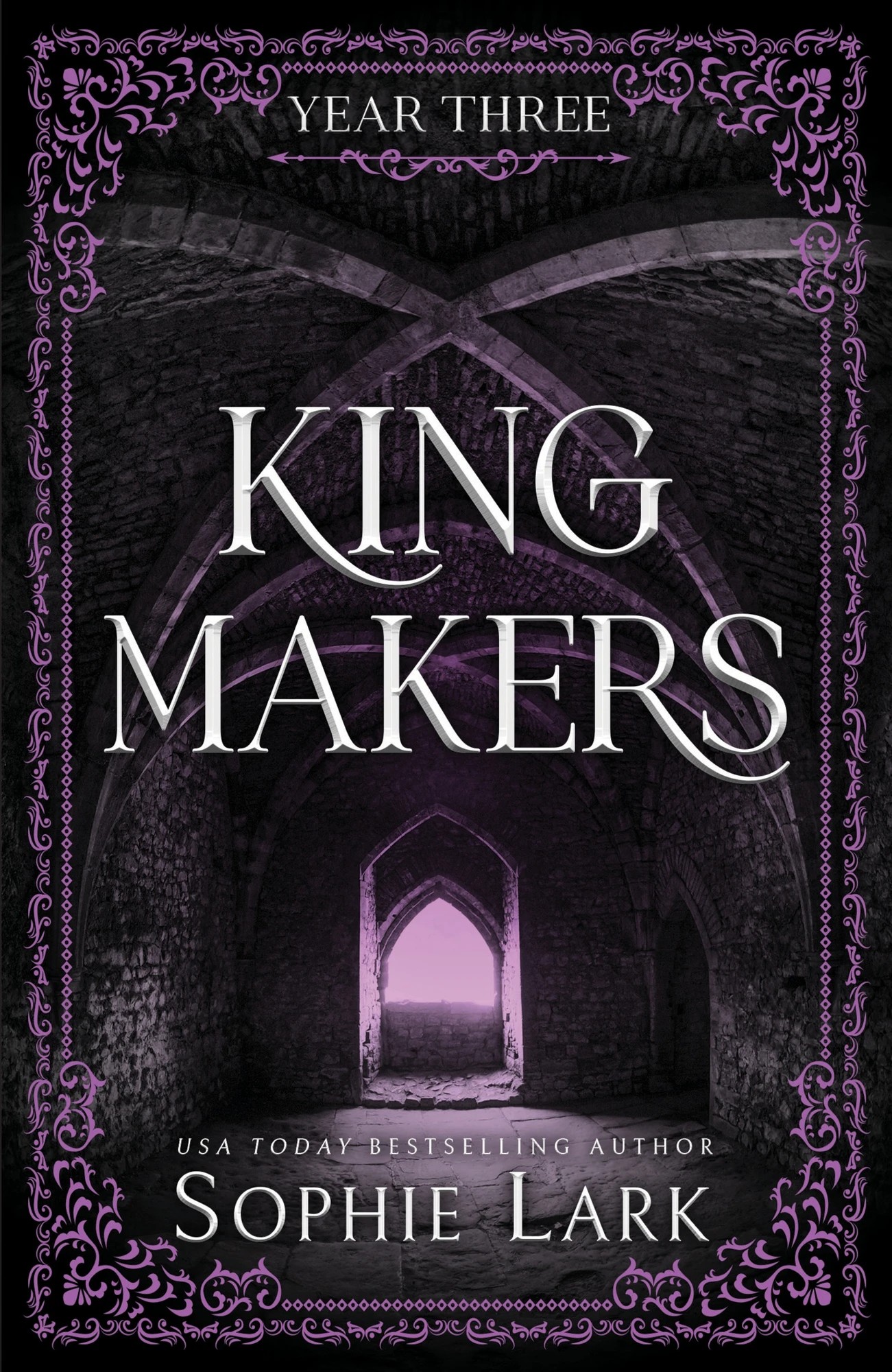 1 Kingmakers: Year Three by Sophie Lark - Book