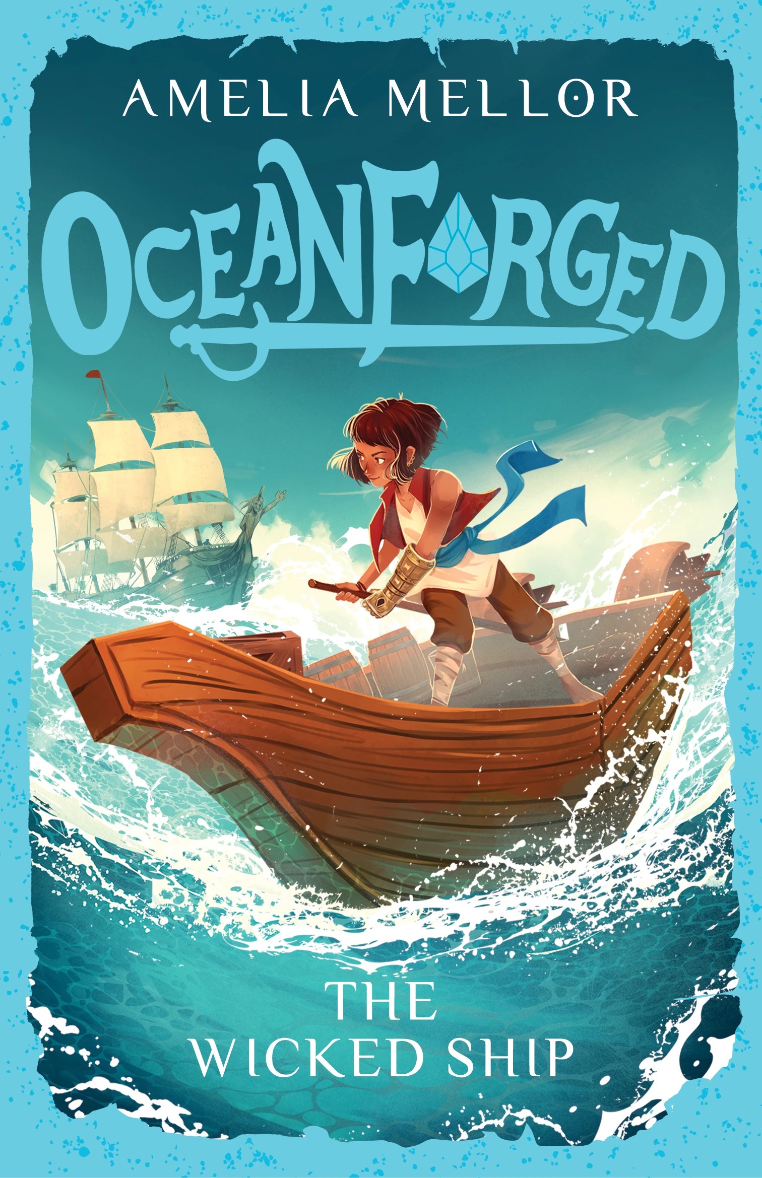1 Ocean Forged: The Wicked Ship by Amelia Mellor - Book
