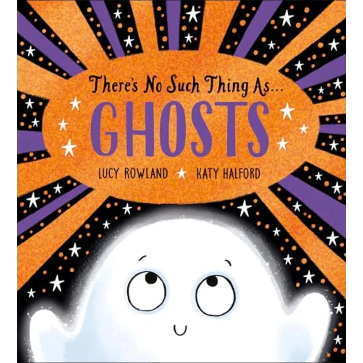 1 There's No Such Thing As... Ghosts by Lucy Rowland - Book