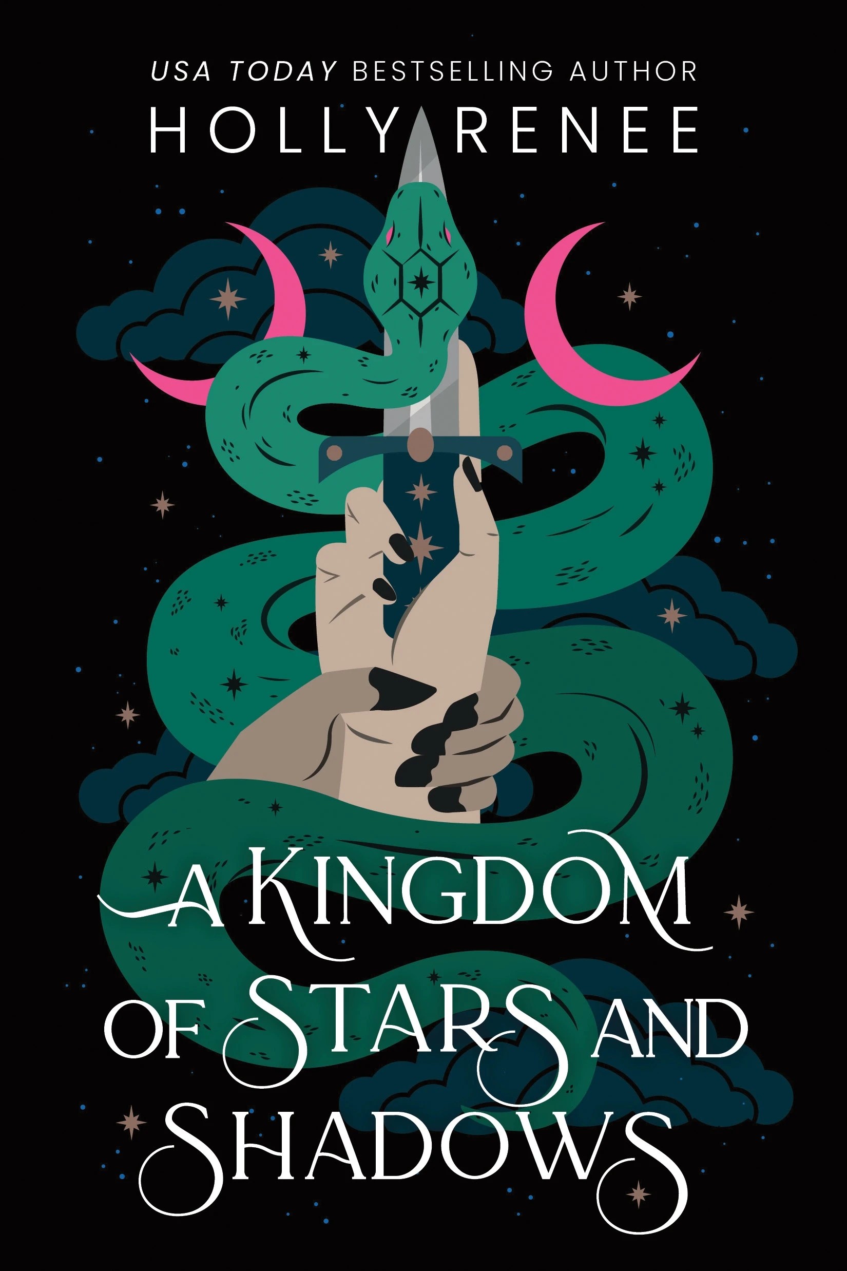 1 A Kingdom of Stars and Shadows by Holly Renee - Book