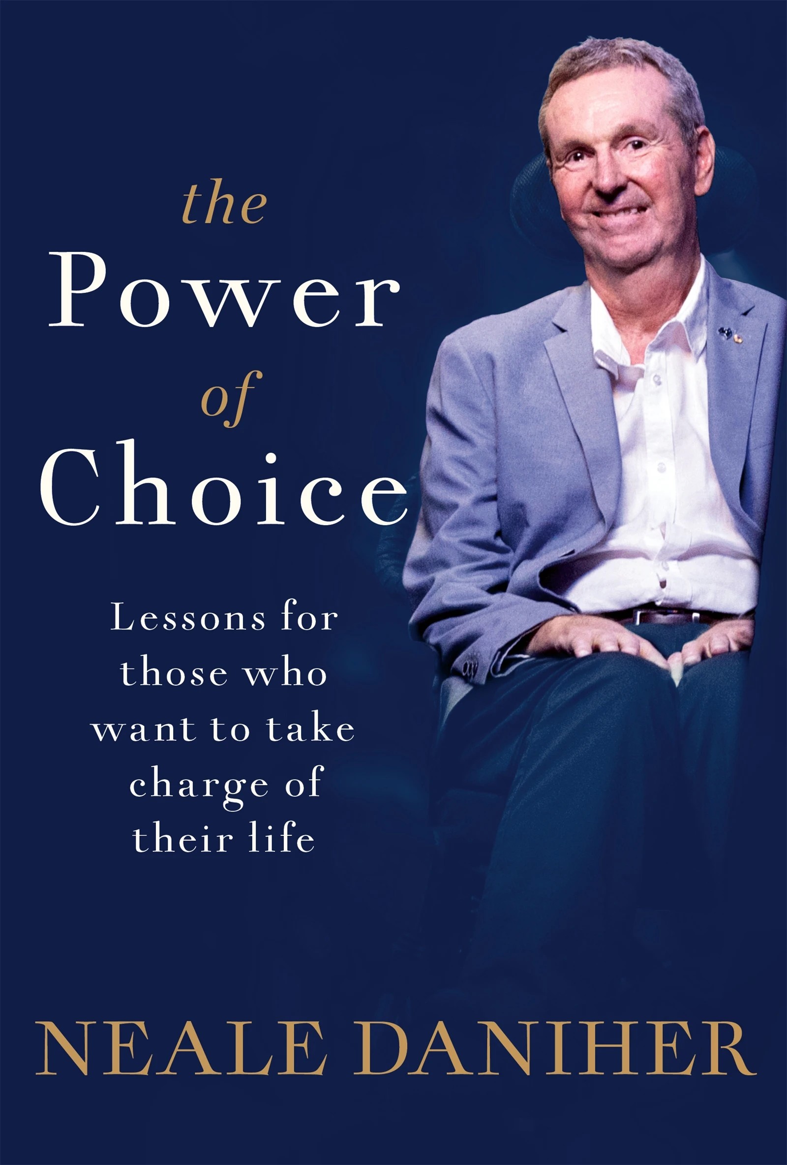 1 The Power of Choice by Neale Daniher - Book, 1 of 2