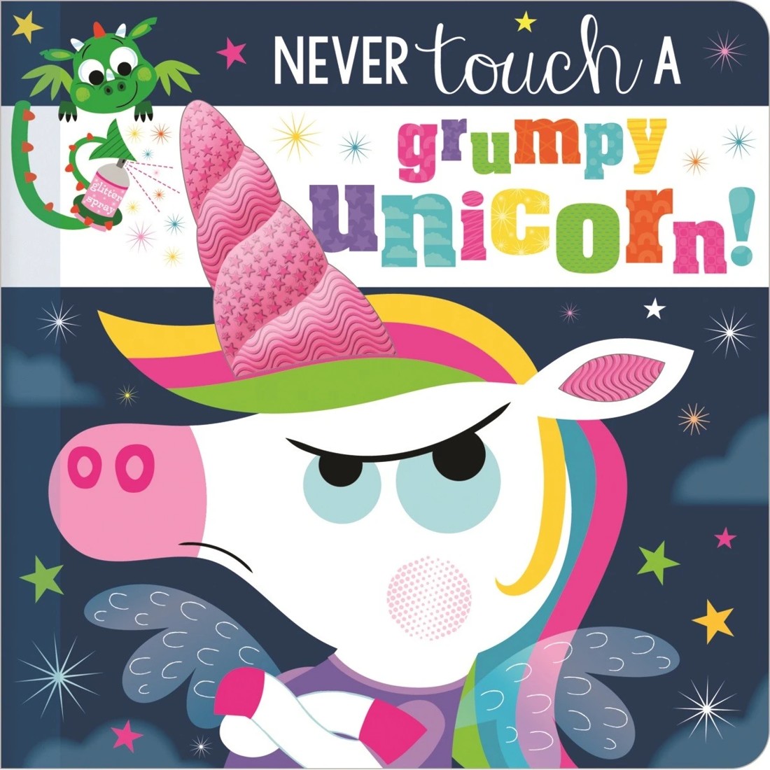 1 Never Touch a Grumpy Unicorn! - Book, 1 of 2
