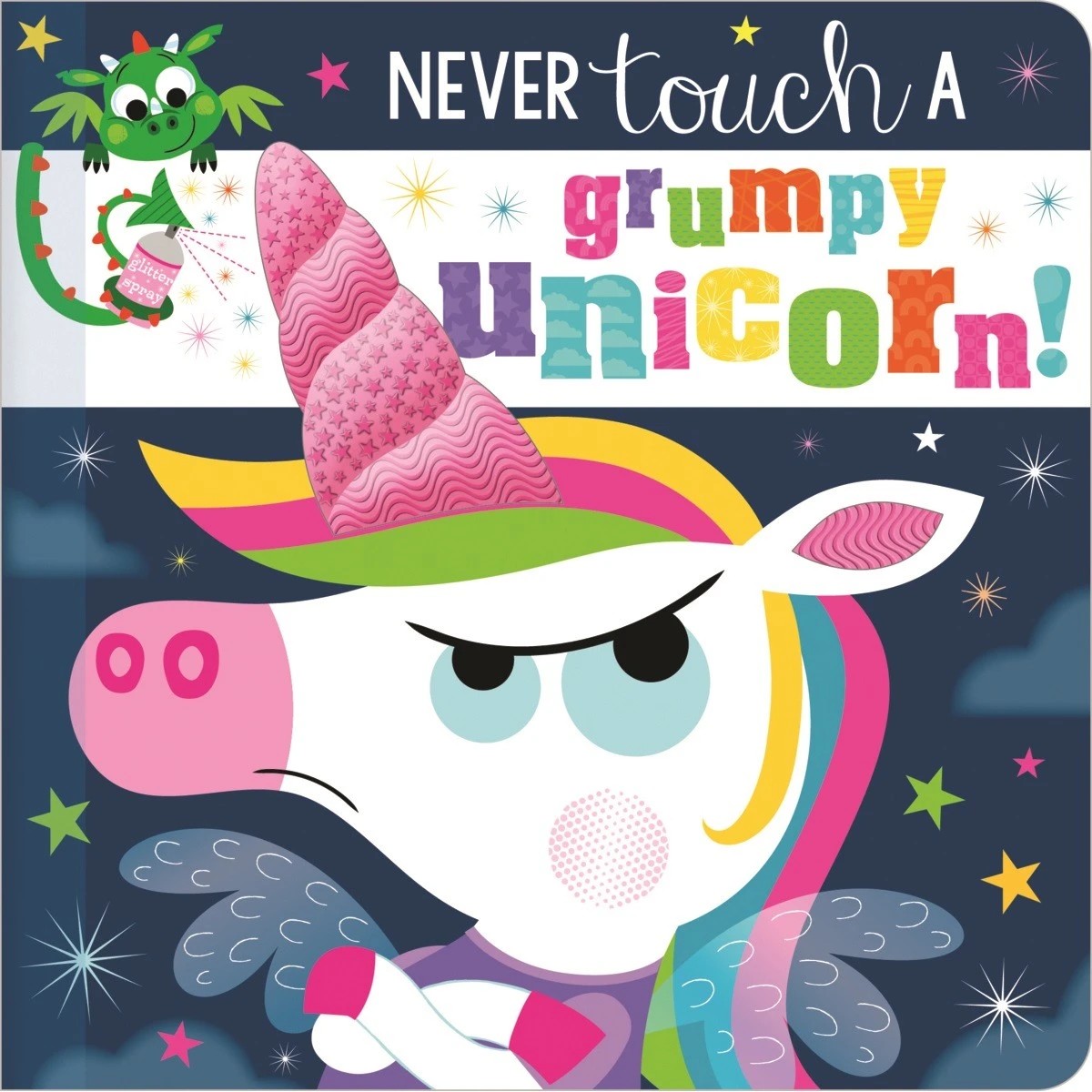1 Never Touch a Grumpy Unicorn! - Book, 1 of 2