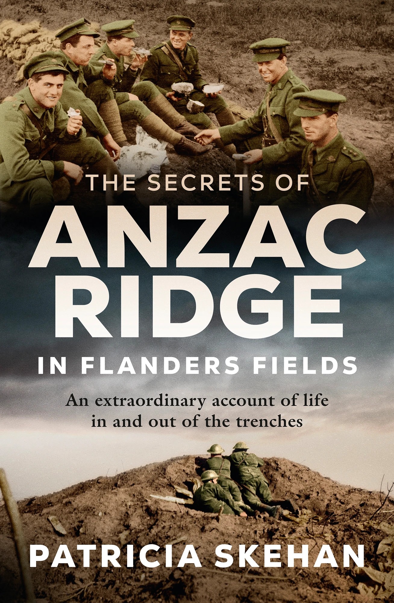 1 The Secrets of Anzac Ridge: In Flanders Fields by Patricia Skehan - Book